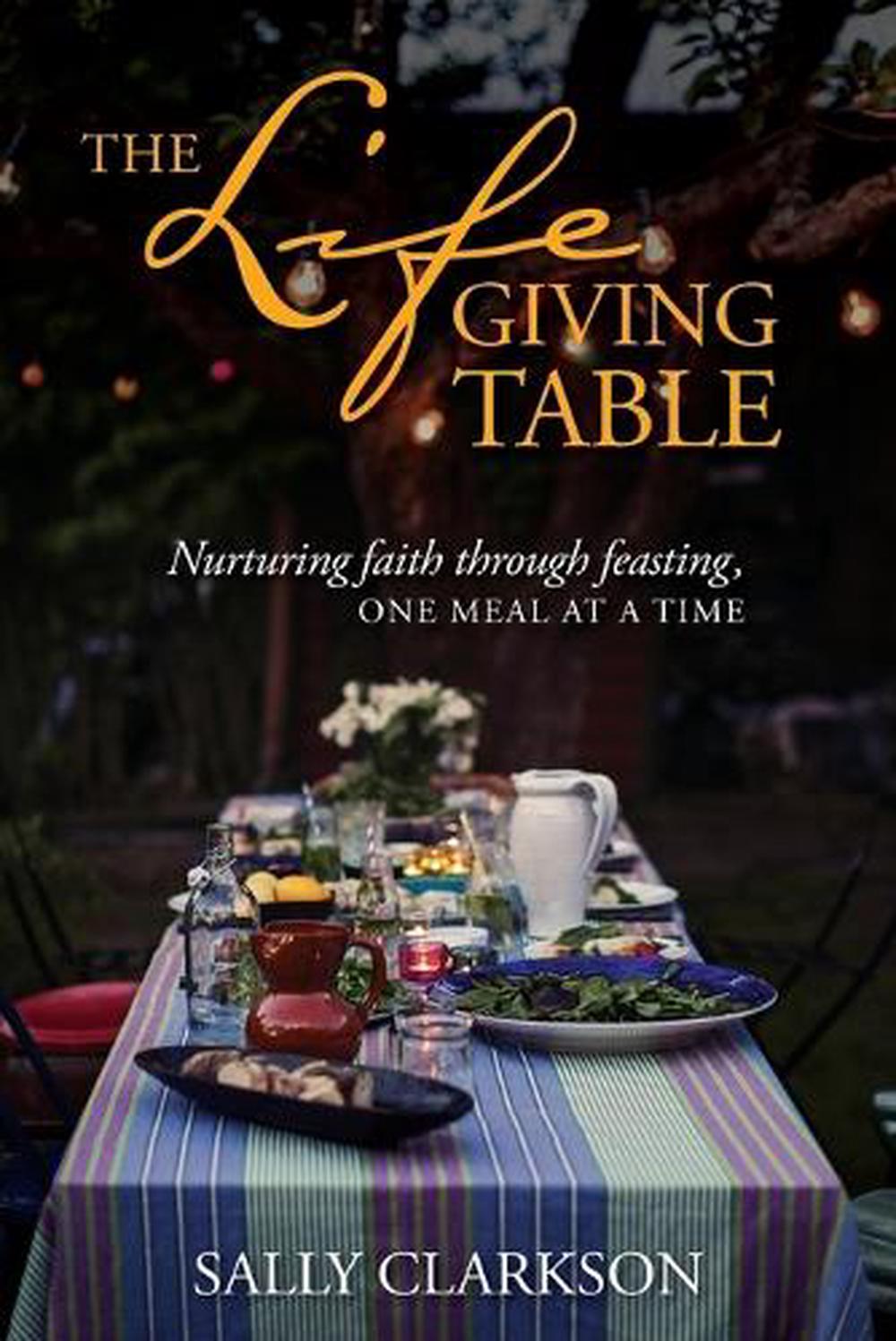 The Lifegiving Table, 9781496414205
