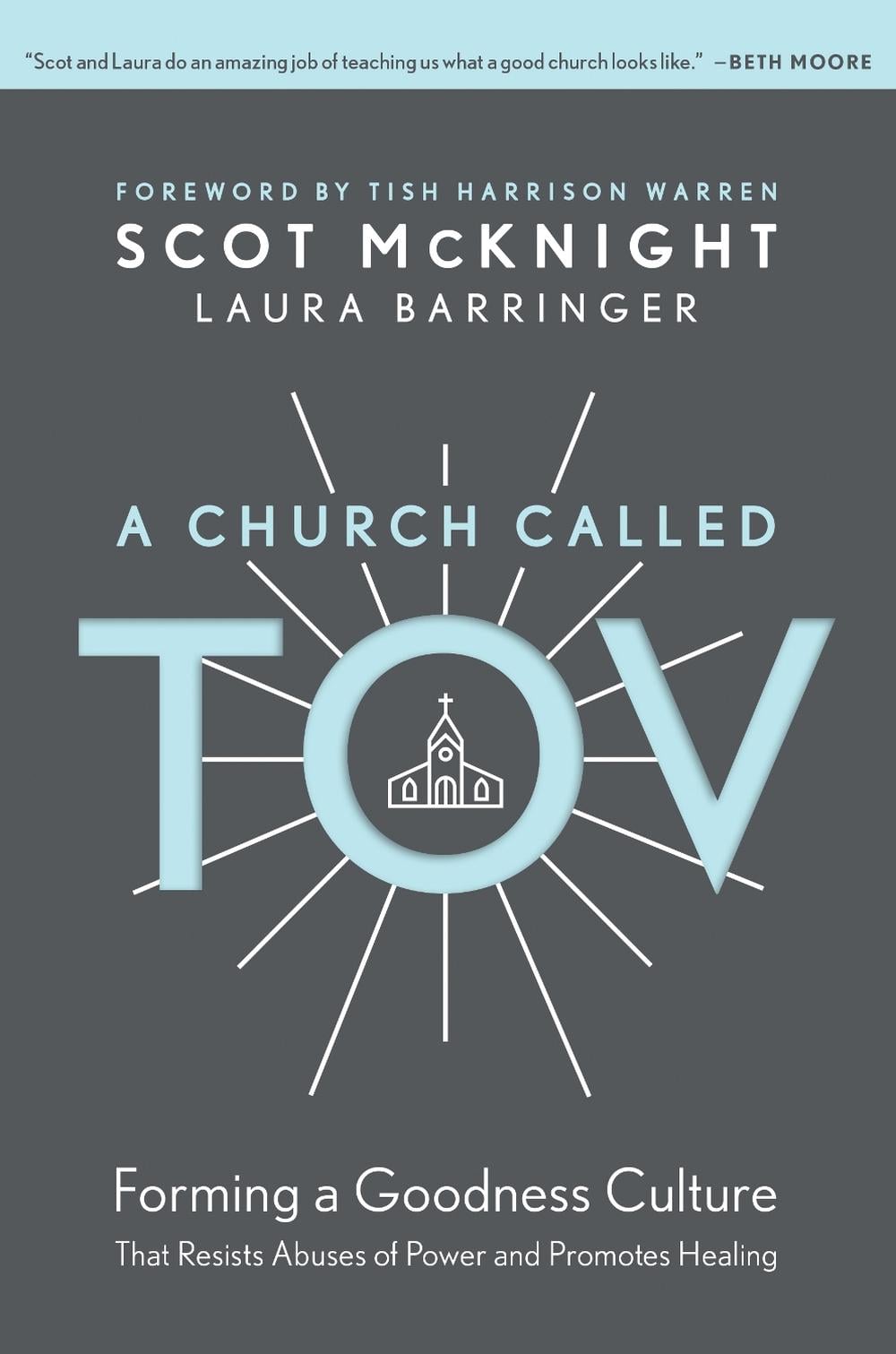 A Church Called Tov by Scot McKnight - ISBN: 9781496446008