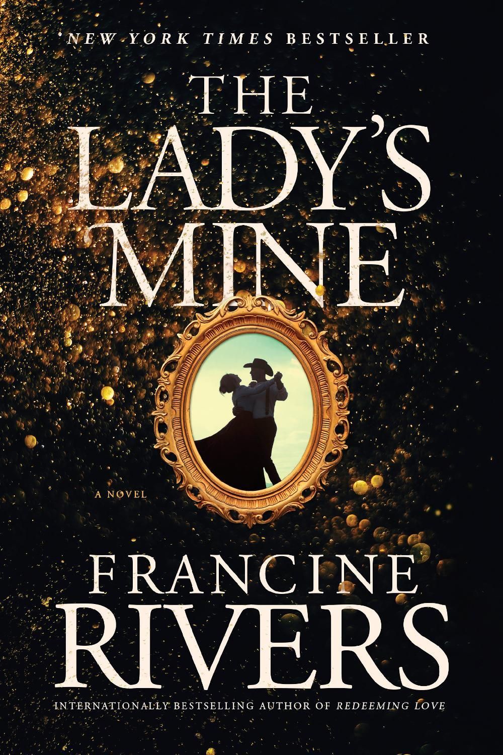 The Lady's Mine by Francine Rivers - ISBN: 9781496447586