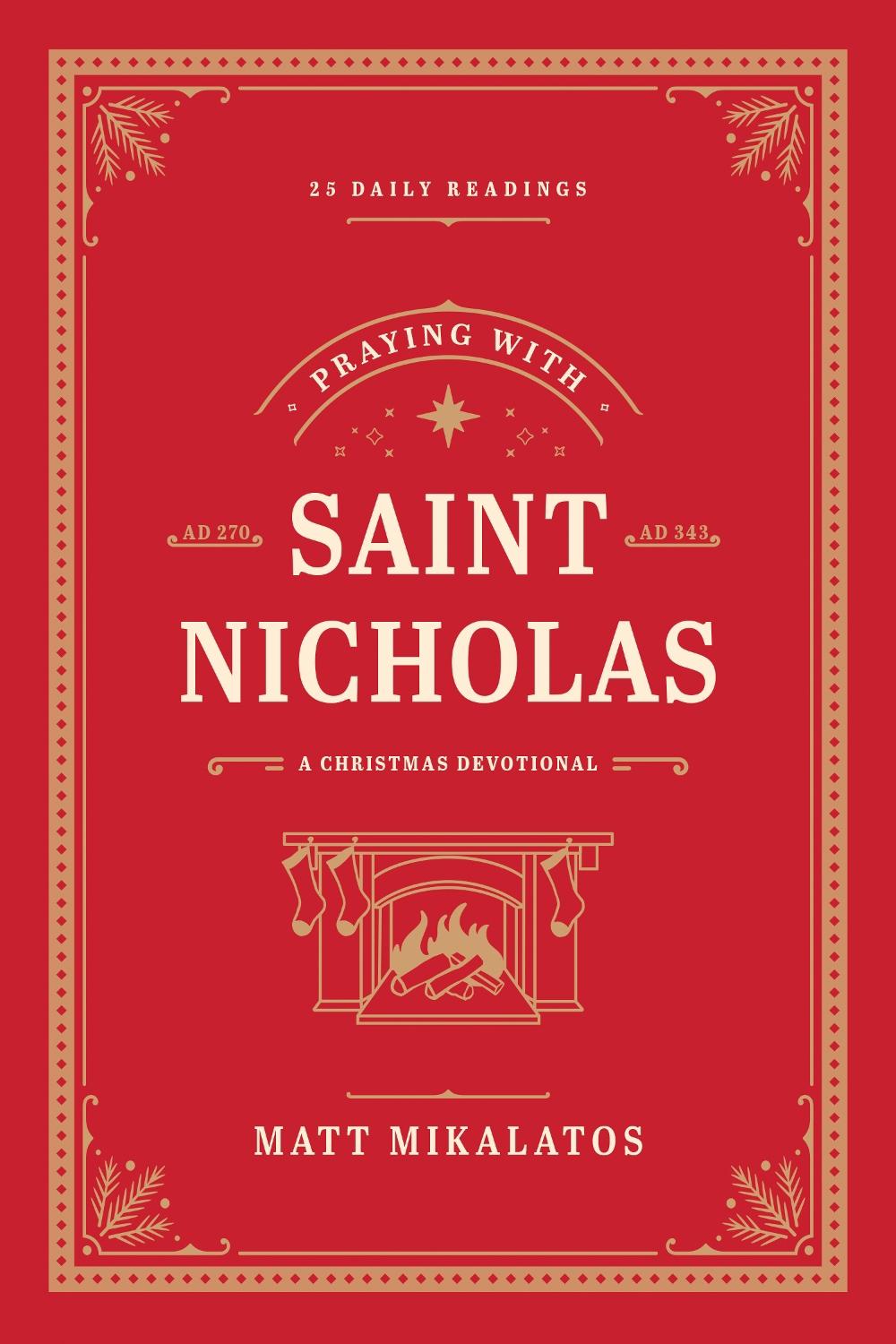 Praying with Saint Nicholas, 9781496451262