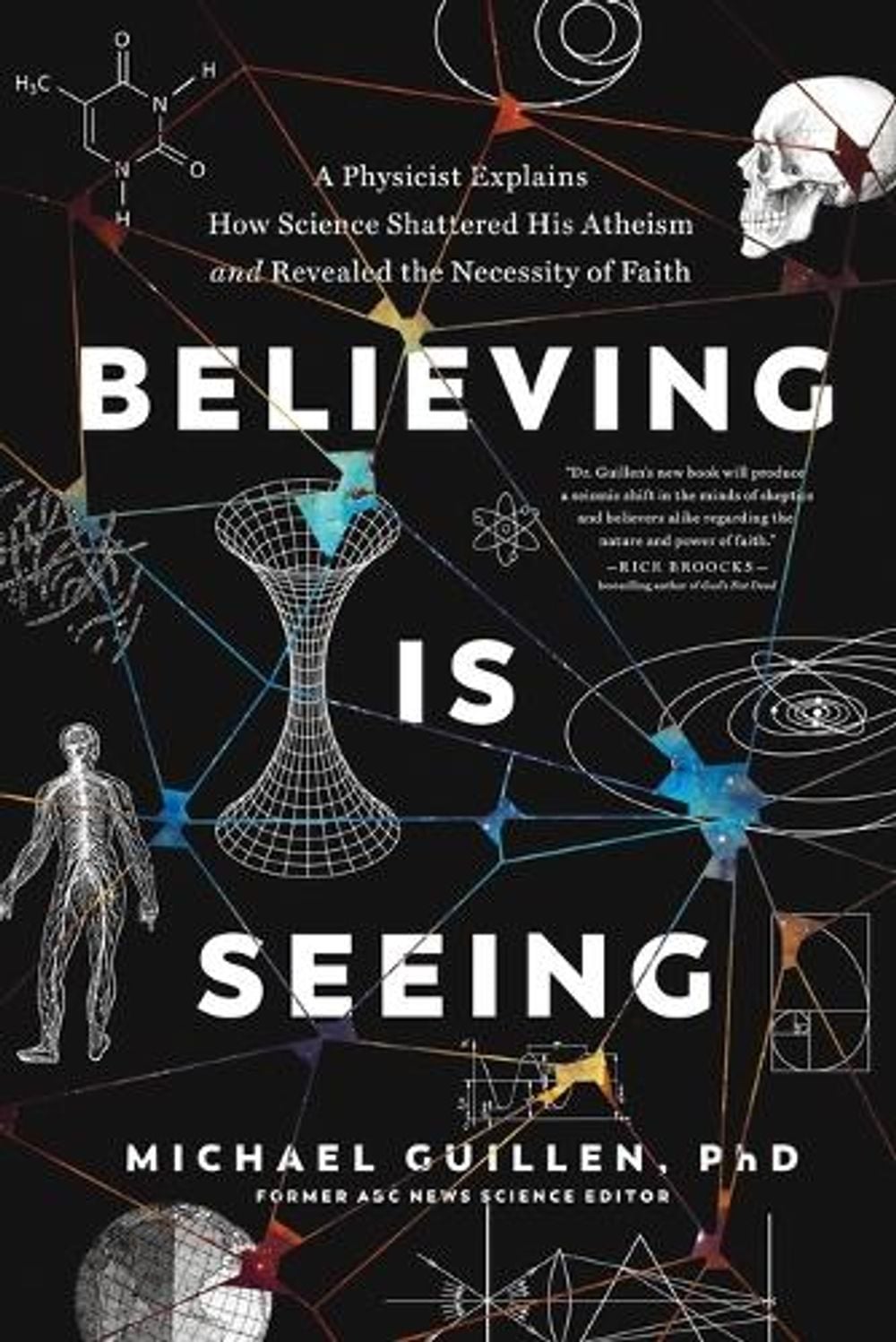 Believing Is Seeing by Michael Guillen - ISBN: 9781496455581