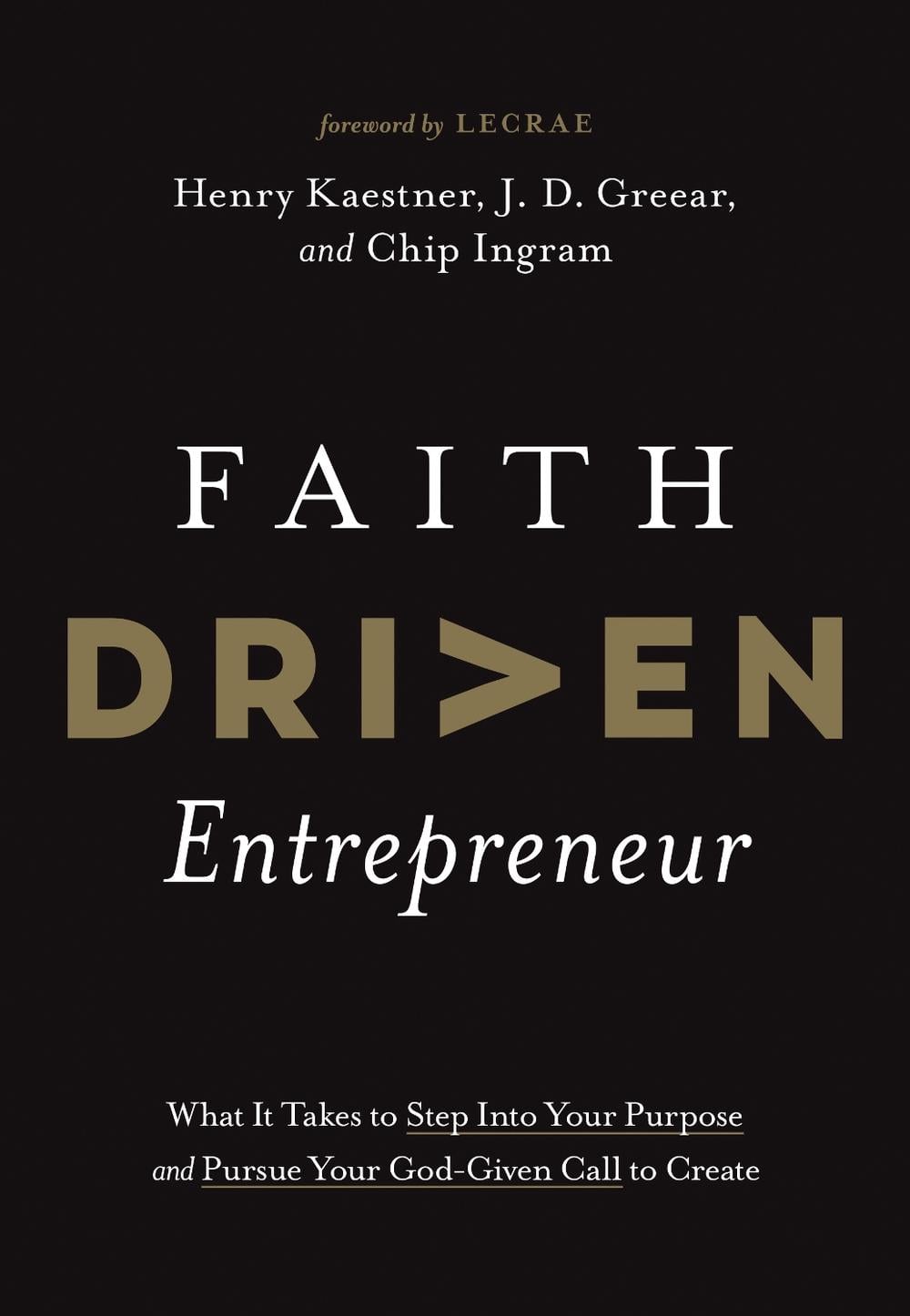 Faith Driven Entrepreneur by Henry Kaestner - ISBN: 9781496457233