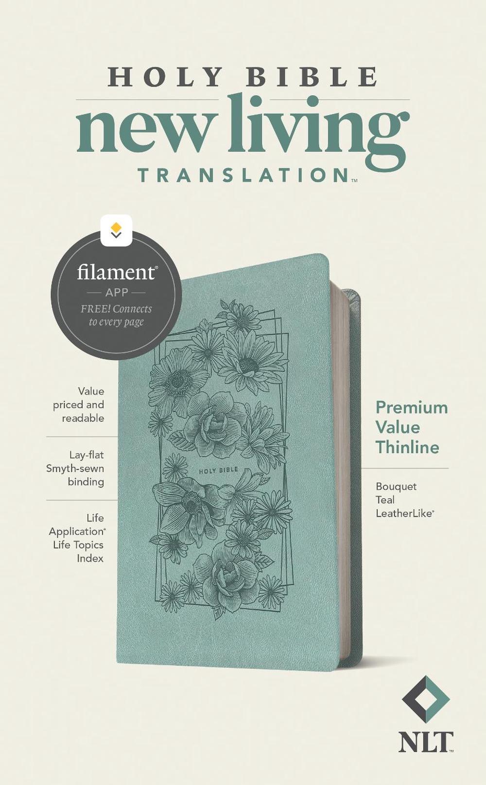 NLT Premium Value Thinline Bible, Filament-Enabled Edition (Leatherlike, Bouquet Teal), 9781496458070