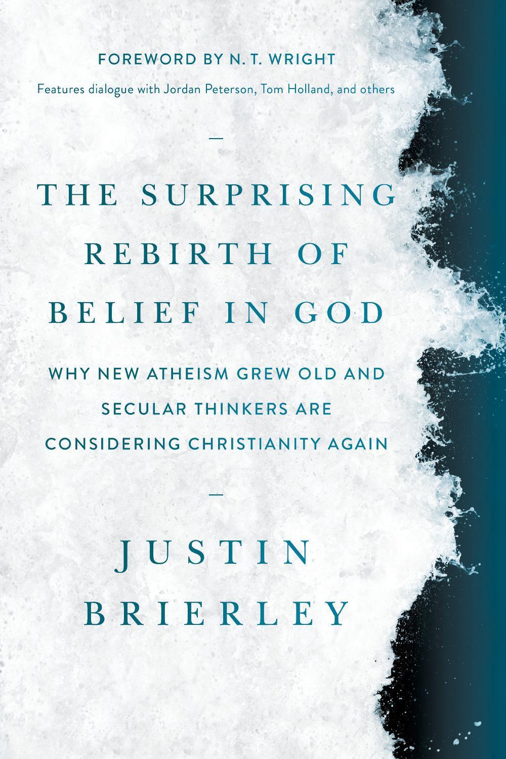 Surprising Rebirth of Belief in God, The, 9781496466778