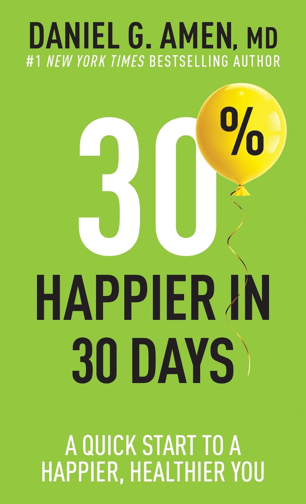30% Happier in 30 Days, 9781496472342