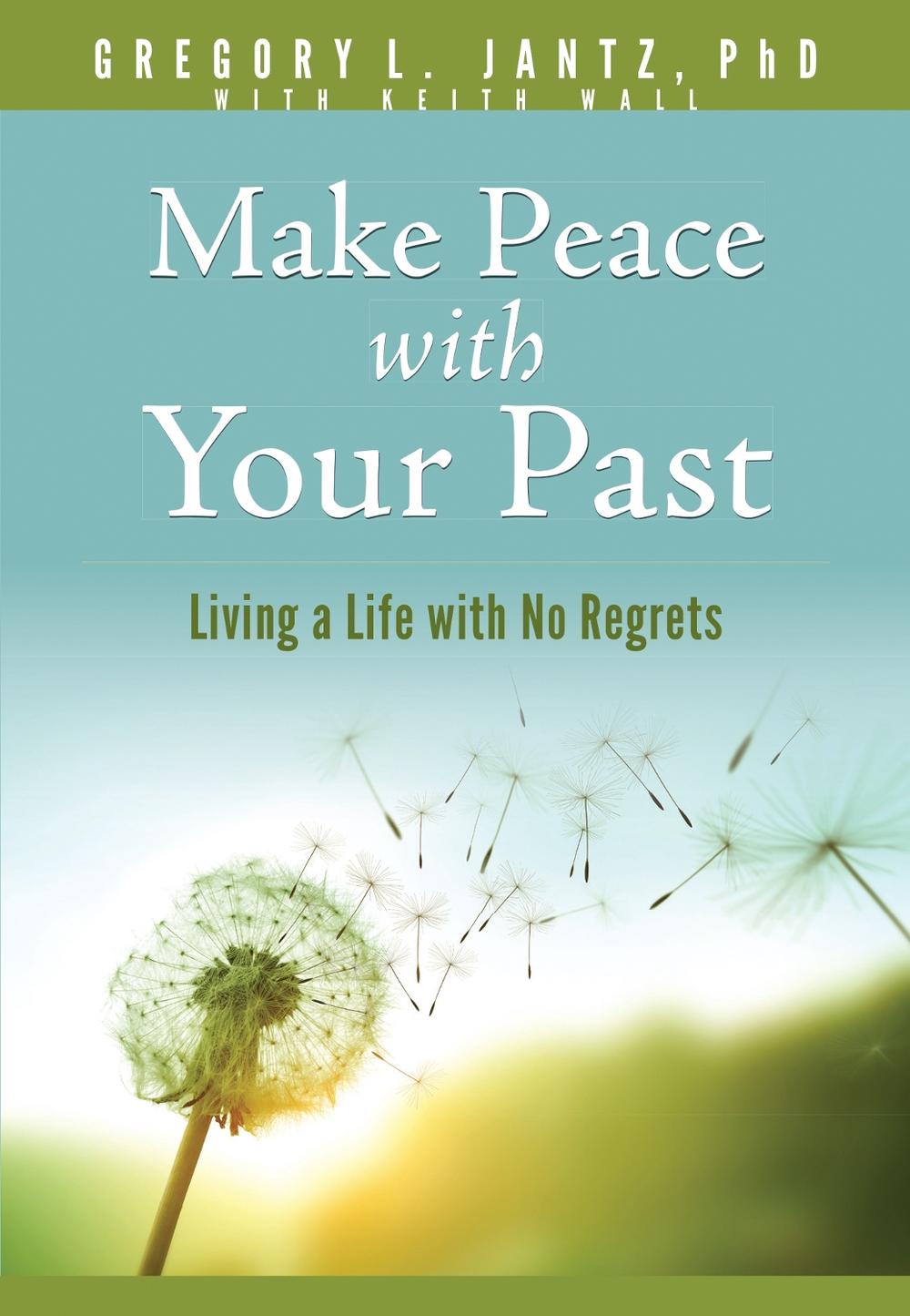 Make Peace with Your Past, 9781496481238