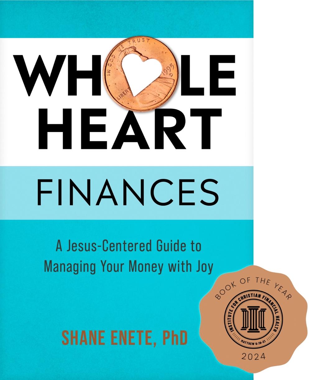 Whole Heart Finances by Shane Enete - ISBN: 9781496483287
