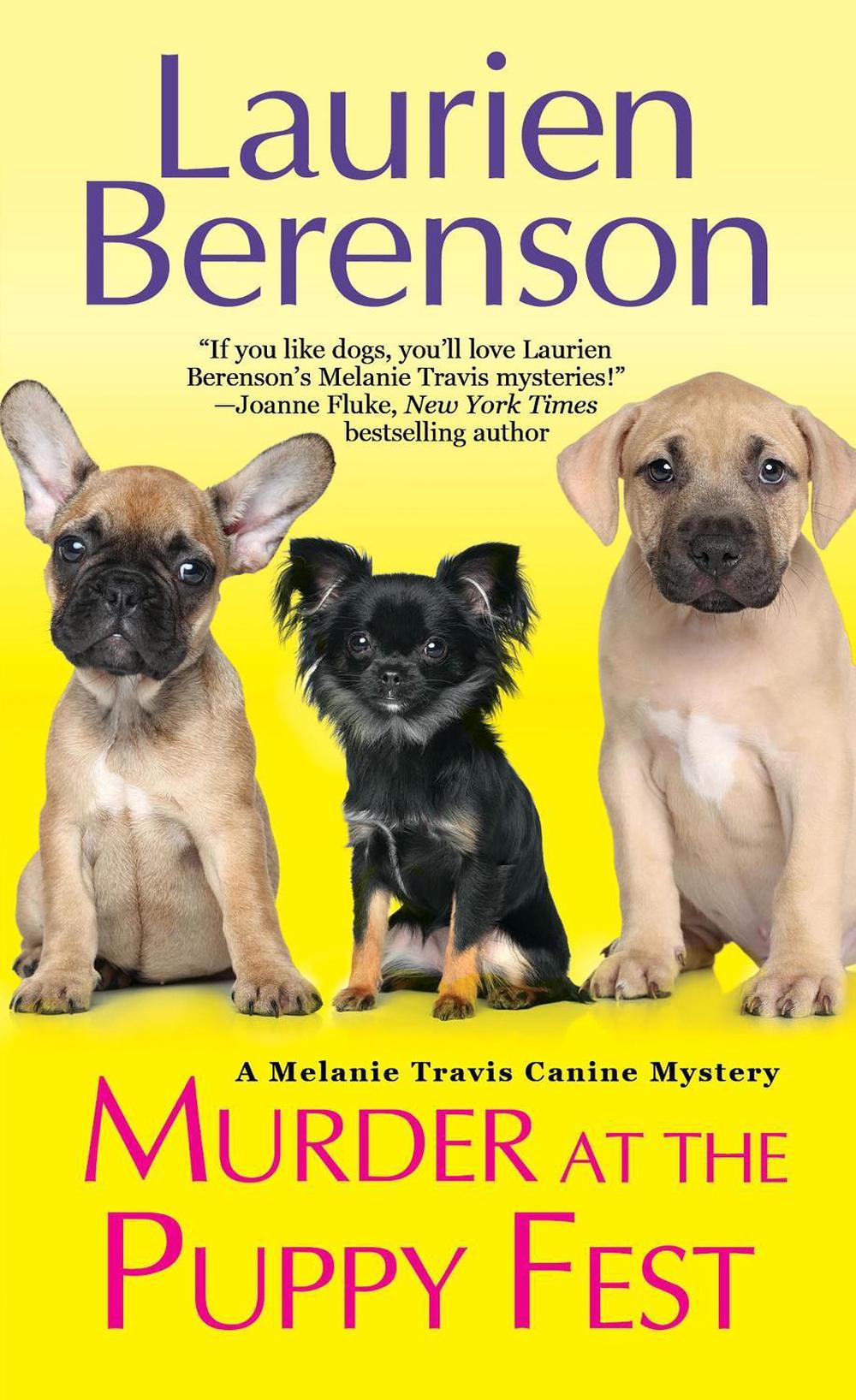 Murder at the Puppy Fest by Laurien Berenson - ISBN: 9781496703446