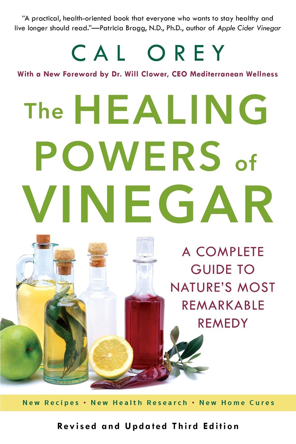 The Healing Powers Of Vinegar by Cal Orey - ISBN: 9781496703804