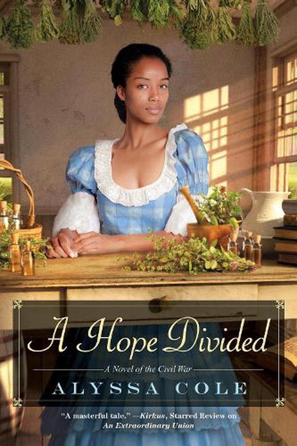 A Hope Divided by Alyssa Cole