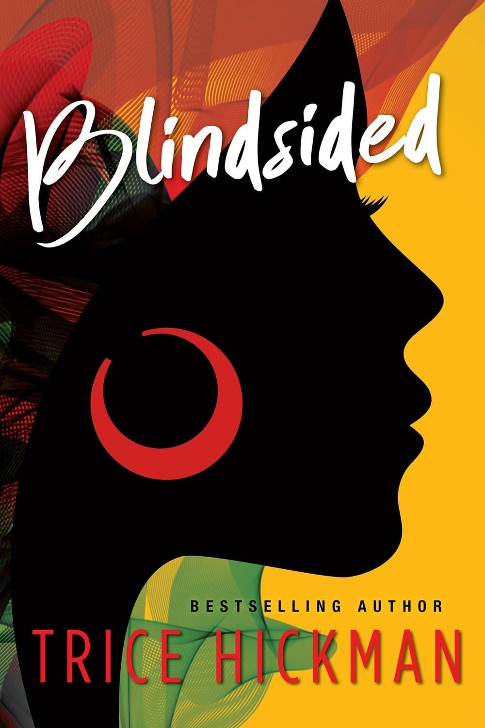 Blindsided by Trice Hickman - ISBN: 9781496709356