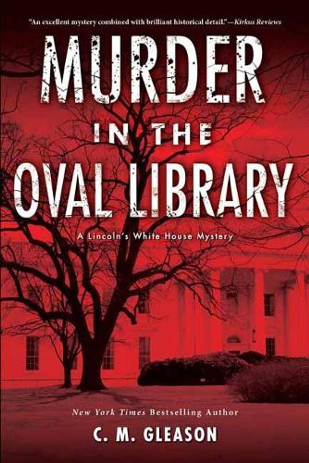 Murder in the Oval Library by C.M. Gleason - ISBN: 9781496710246