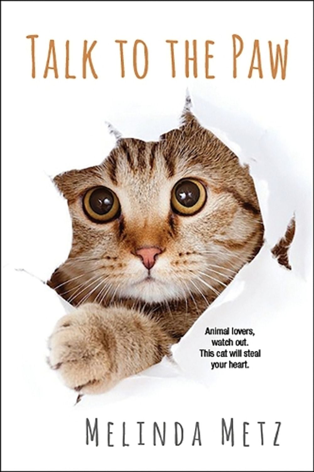 Talk to the Paw by Melinda Metz - ISBN: 9781496712165