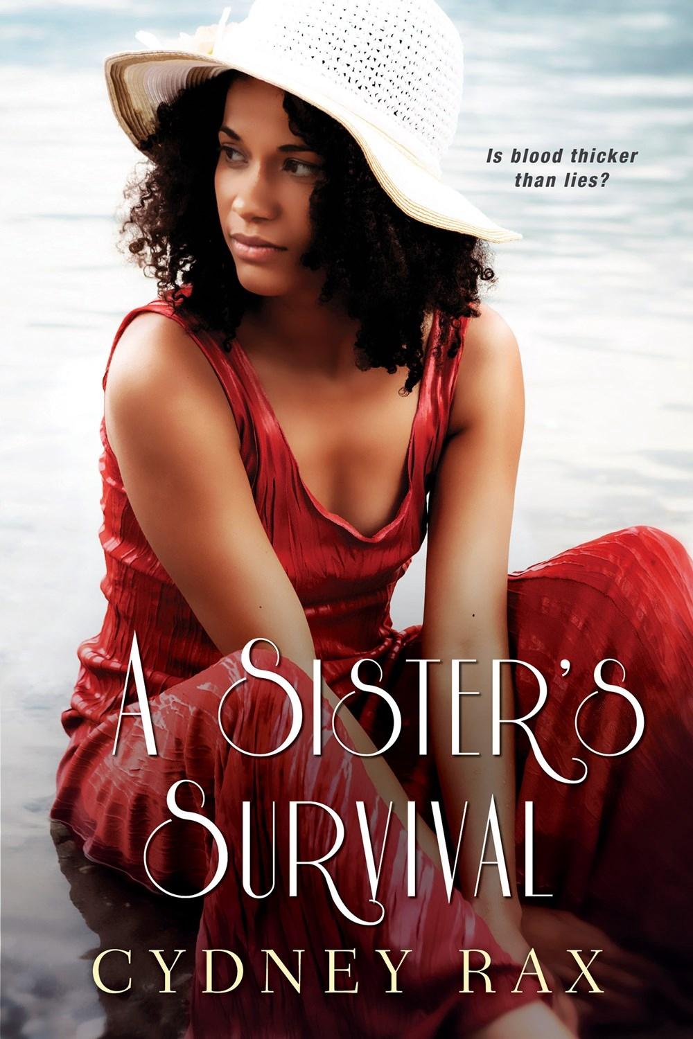 A Sister's Survival by Cydney Rax - ISBN: 9781496715401