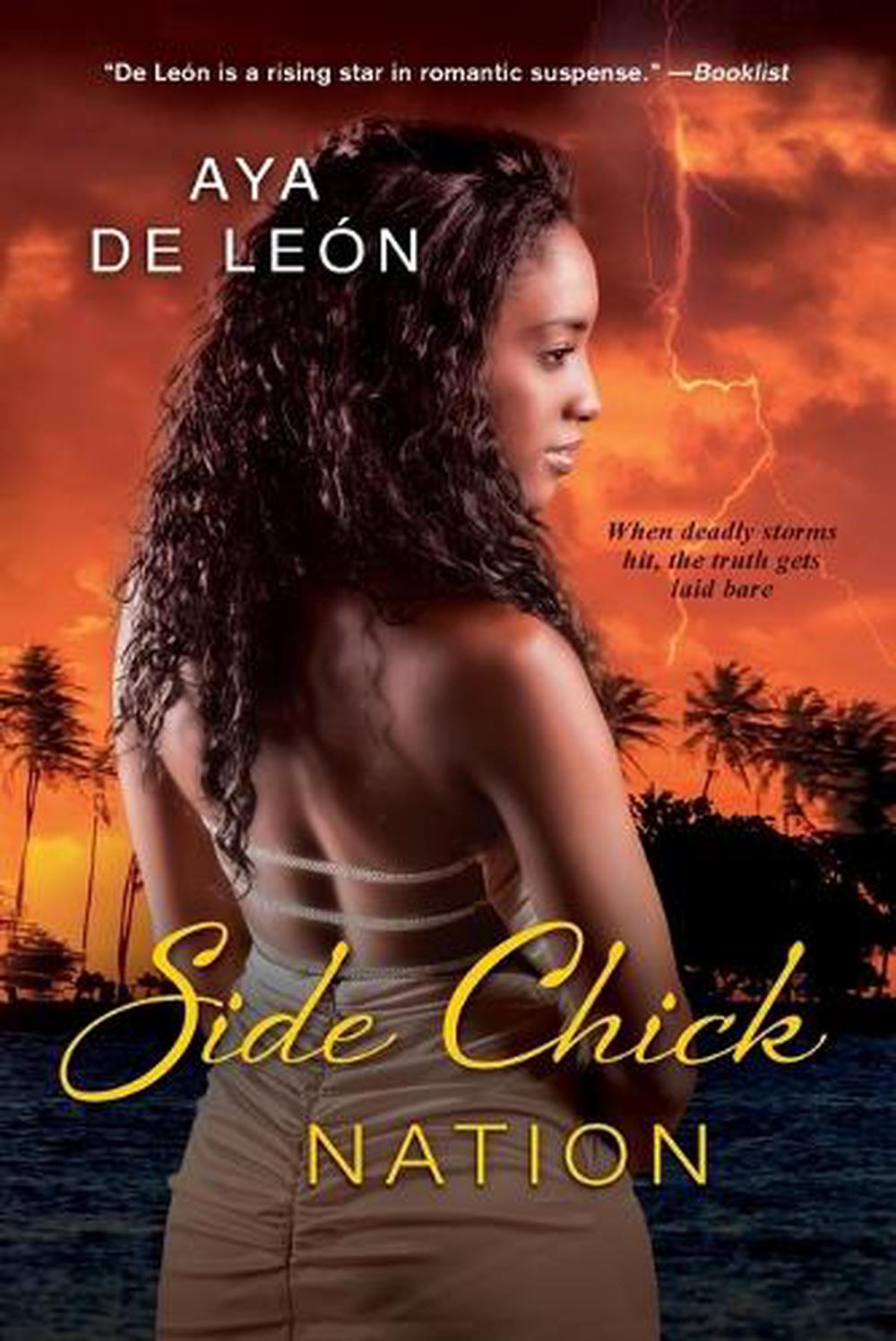 Side Chick Nation by Aya de Leon - ISBN: 9781496715791