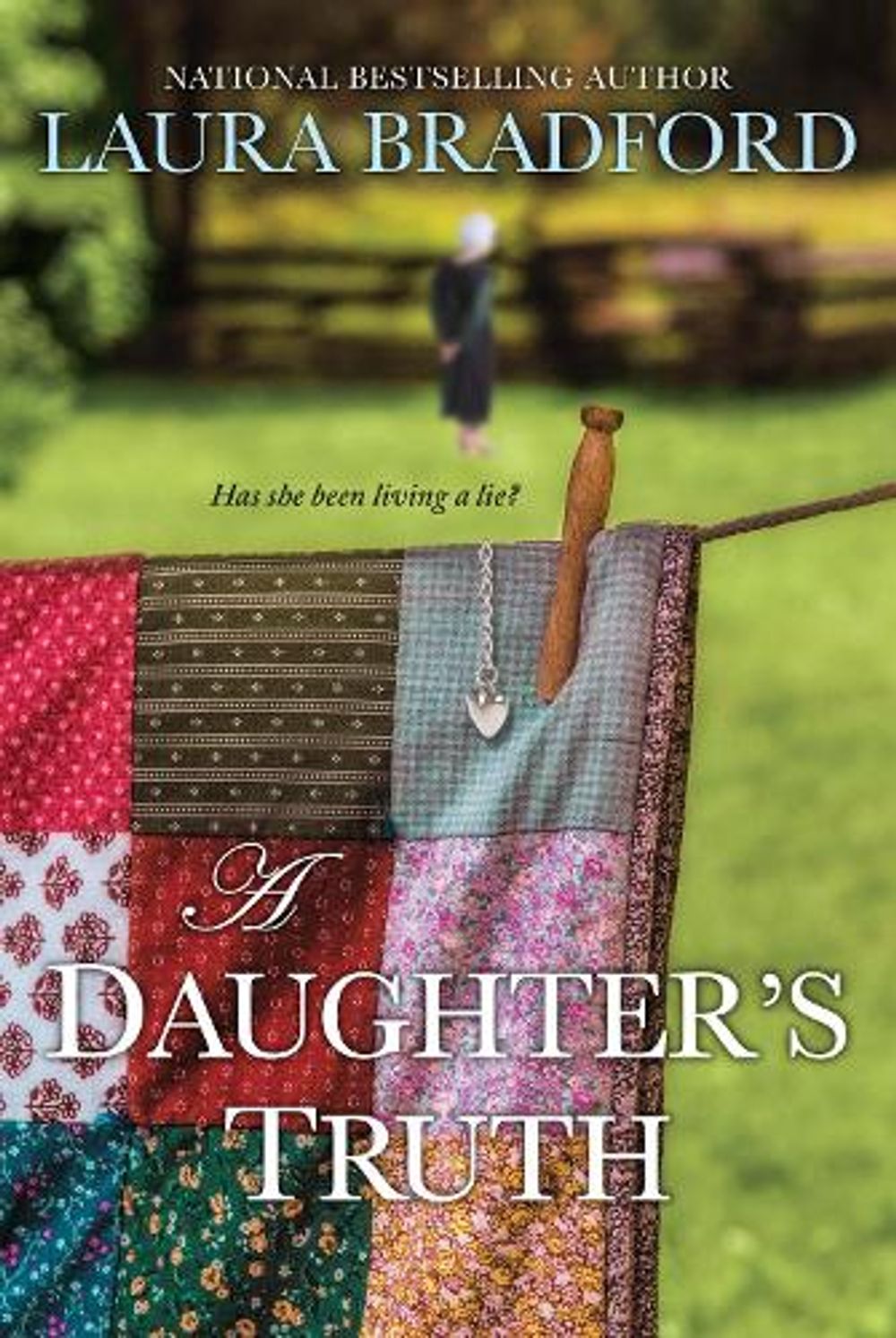 A Daughter's Truth by Laura Bradford - ISBN: 9781496716484