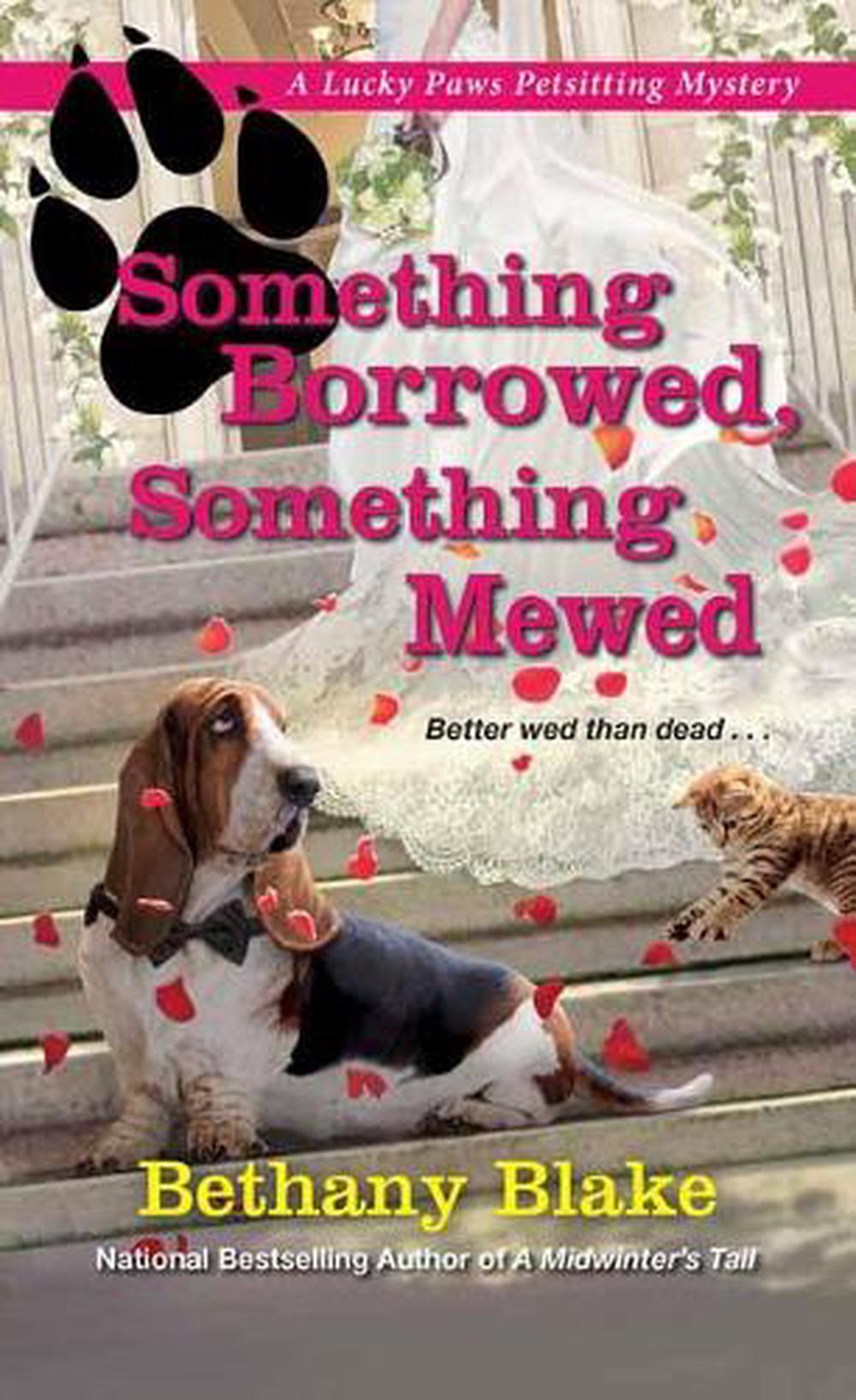 Something Borrowed, Something Mewed by Bethany Blake - ISBN: 9781496717351