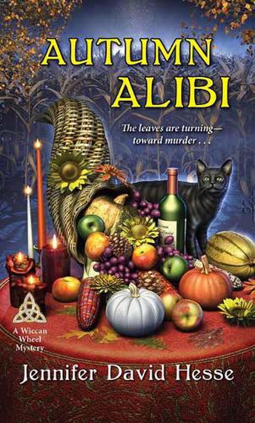 Autumn Alibi by Jennifer David Hesse - ISBN: 9781496717757