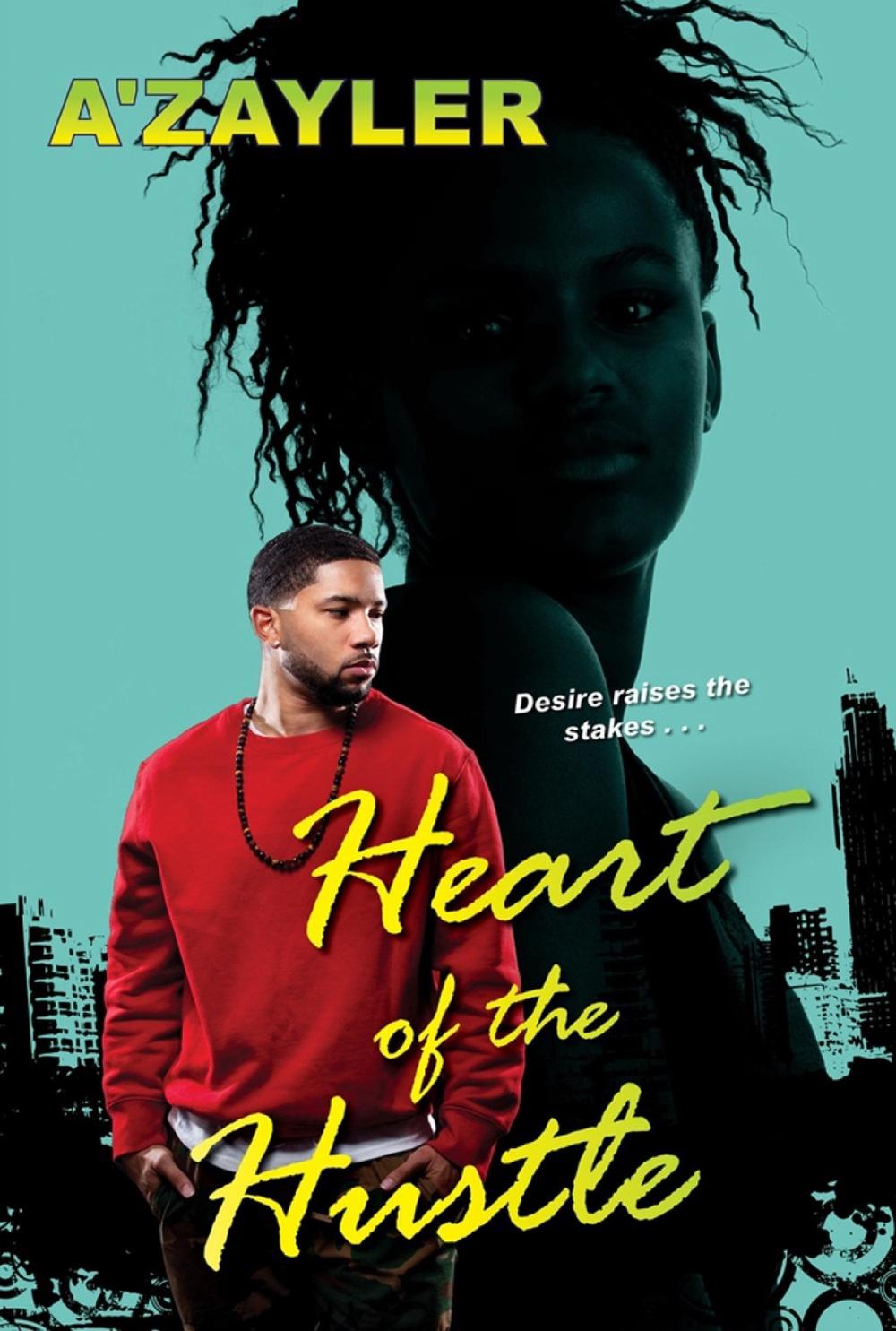 Heart of the Hustle by A'zayler - ISBN: 9781496718075