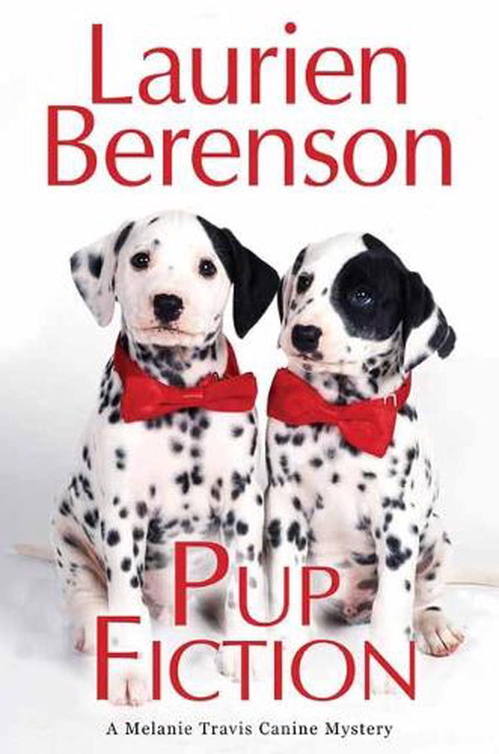 Pup Fiction by Laurien Berenson - ISBN: 9781496718389