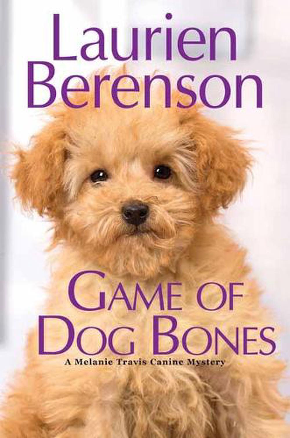 Game of Dog Bones by Laurien Berenson - ISBN: 9781496718402
