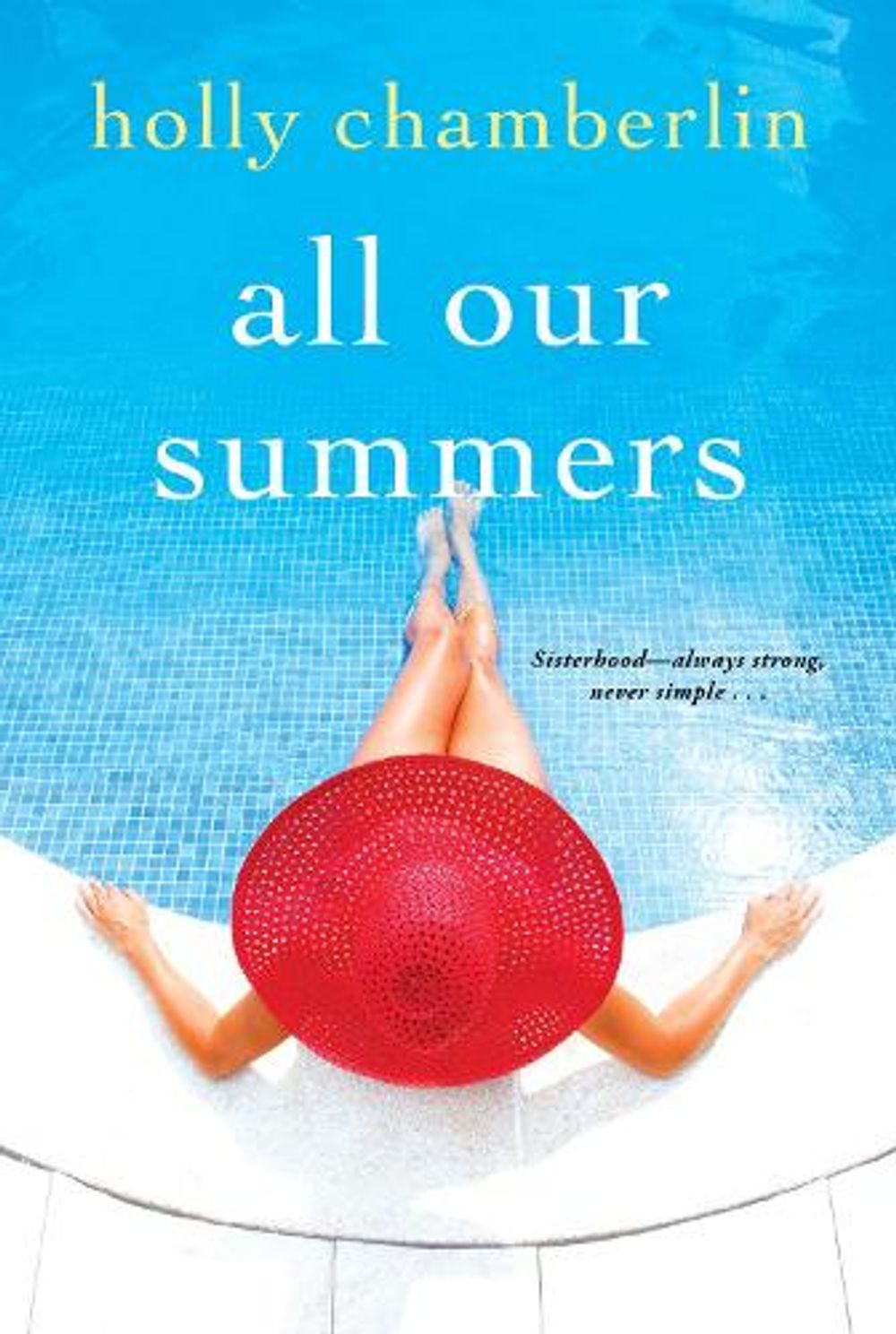 All Our Summers by Holly Chamberlin - ISBN: 9781496719225