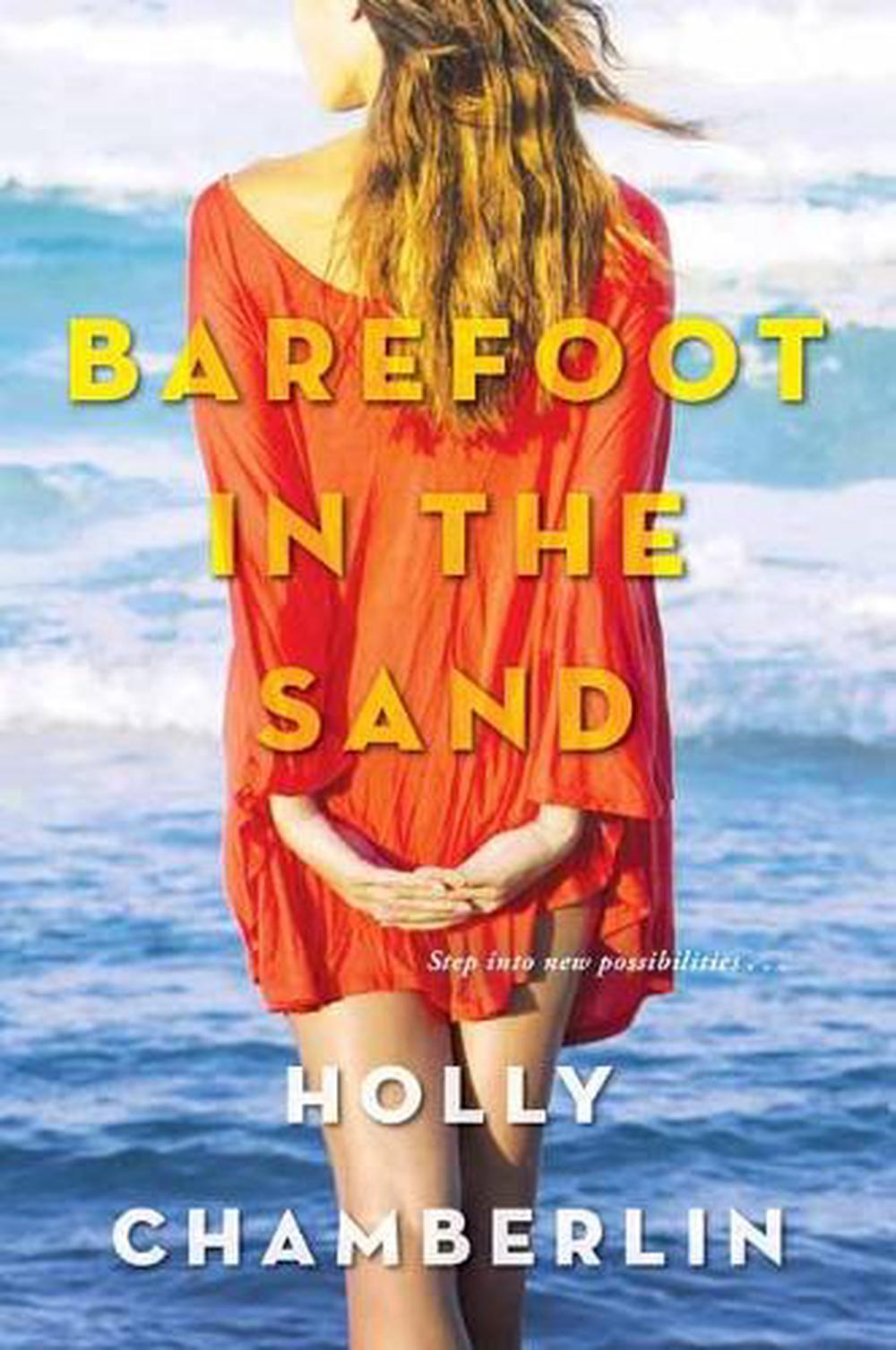 Barefoot in the Sand by Holly Chamberlin - ISBN: 9781496719249