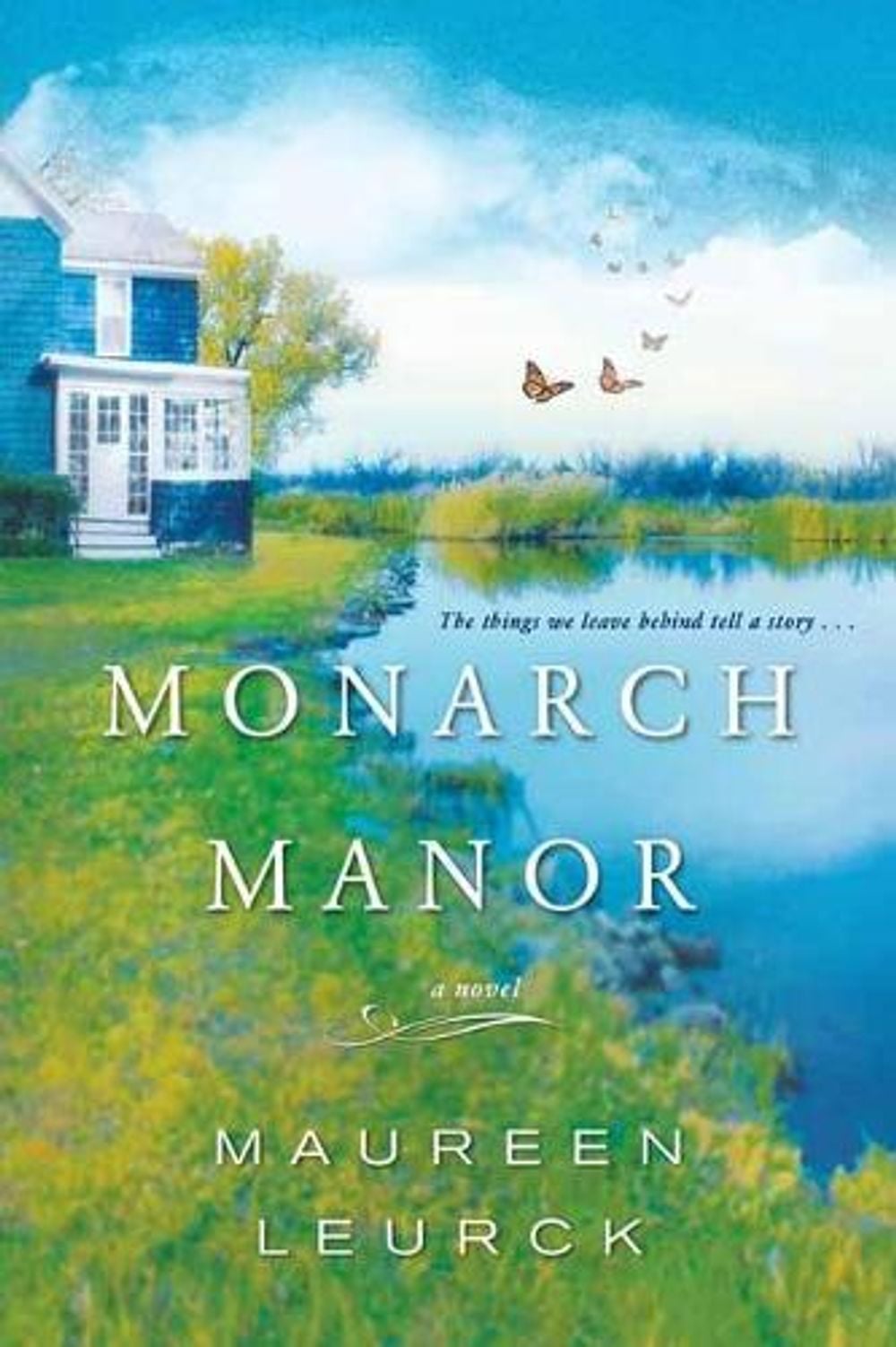 Monarch Manor by Maureen Leurck - ISBN: 9781496719782