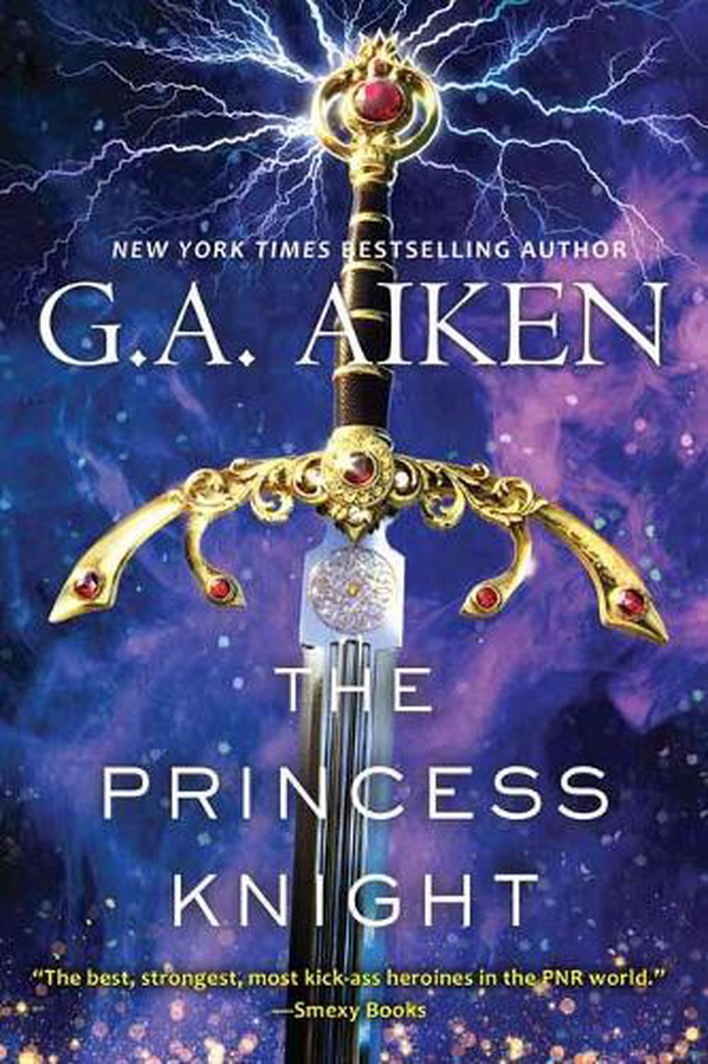 The Princess Knight by G.A. Aiken - ISBN: 9781496721259