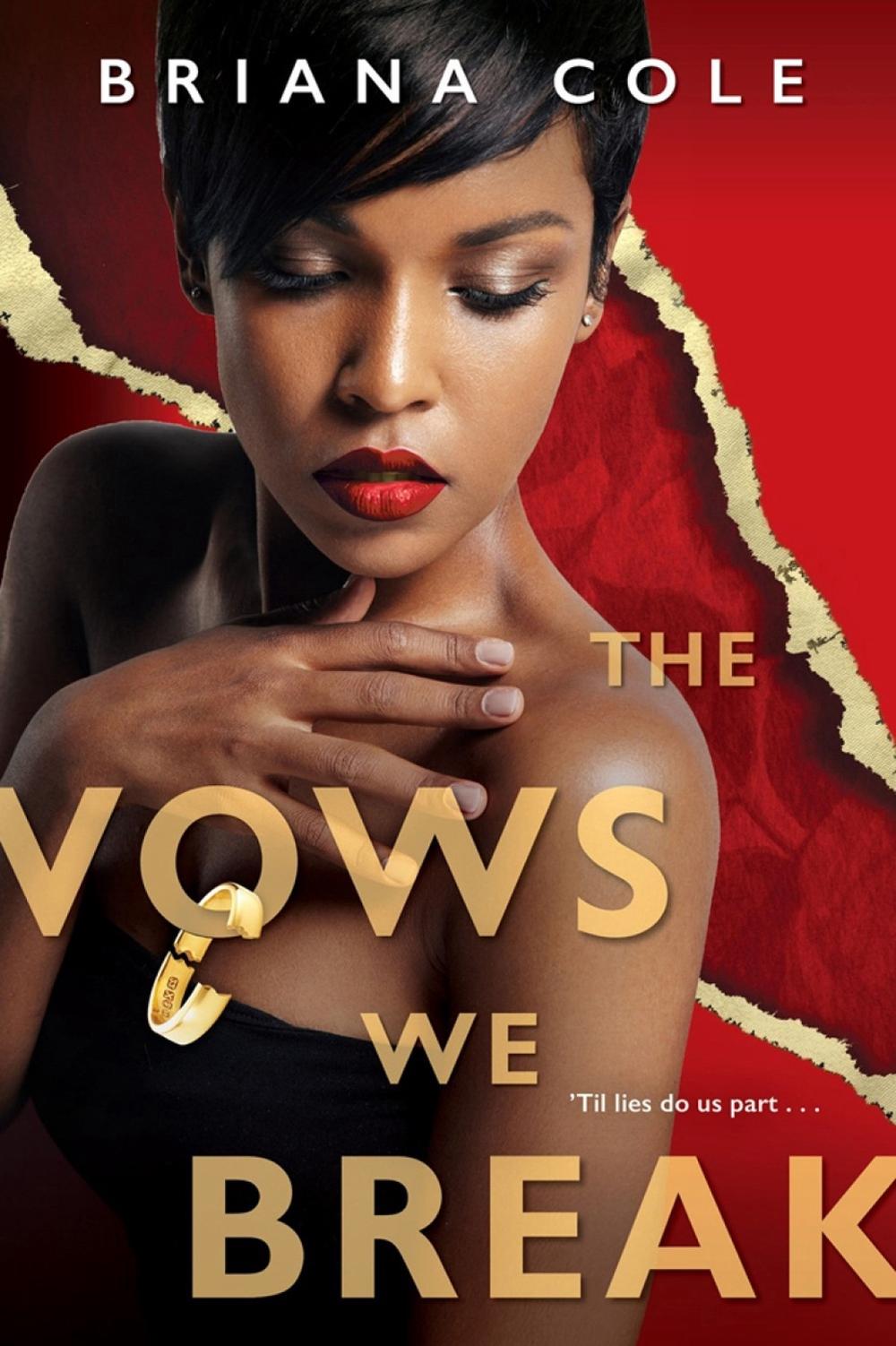 The Vows We Break by Briana Cole - ISBN: 9781496721976