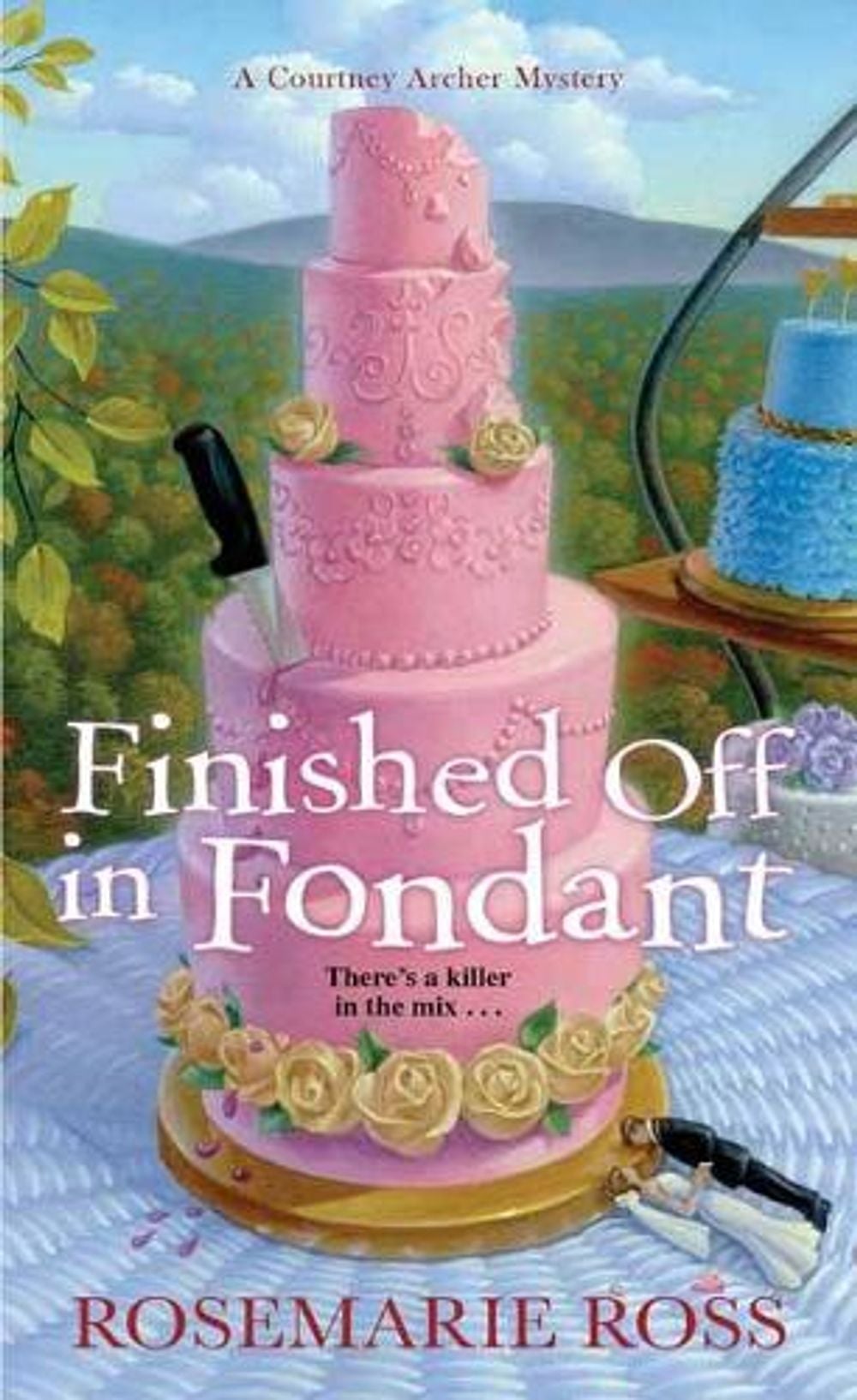 Finished Off in Fondant by Rosemarie Ross - ISBN: 9781496722775