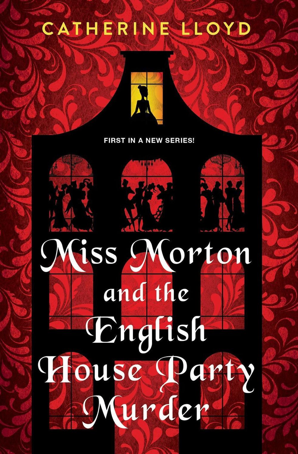 Miss Morton and the English House Party Murder by Catherine Lloyd - ISBN: 9781496723291