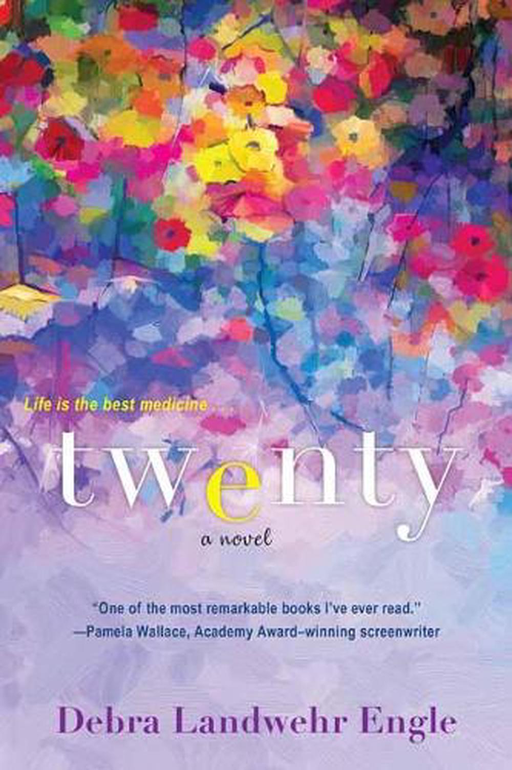 Twenty by Debra Landwehr Engle - ISBN: 9781496723574