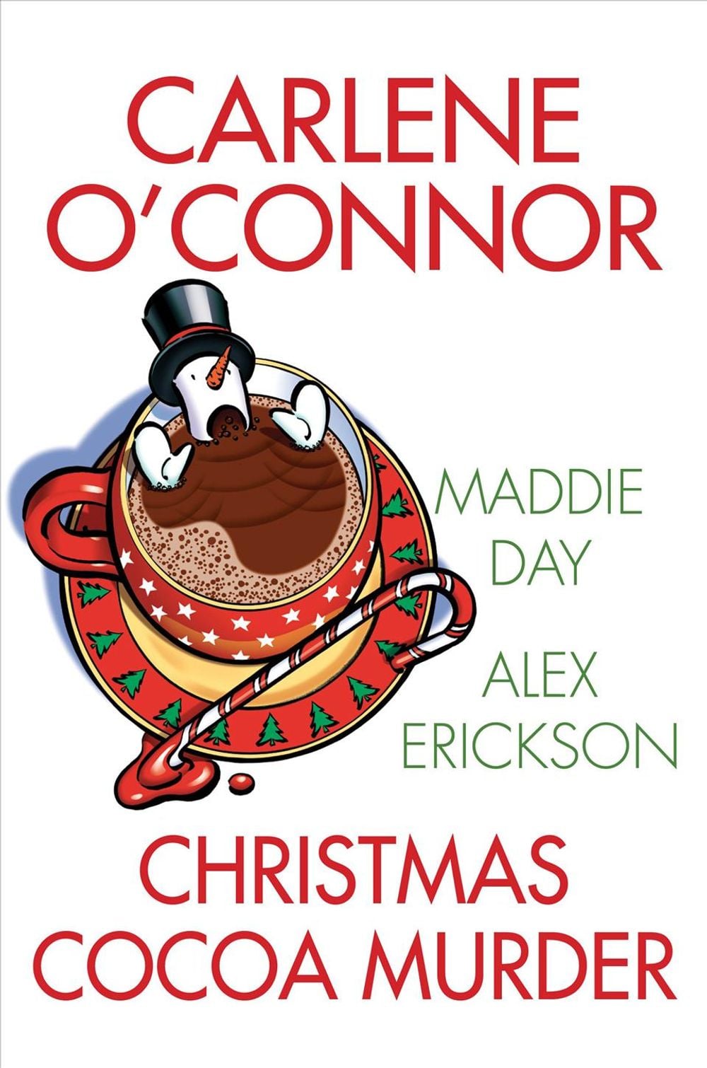 Christmas Cocoa Murder by Carlene O'Connor - ISBN: 9781496723604