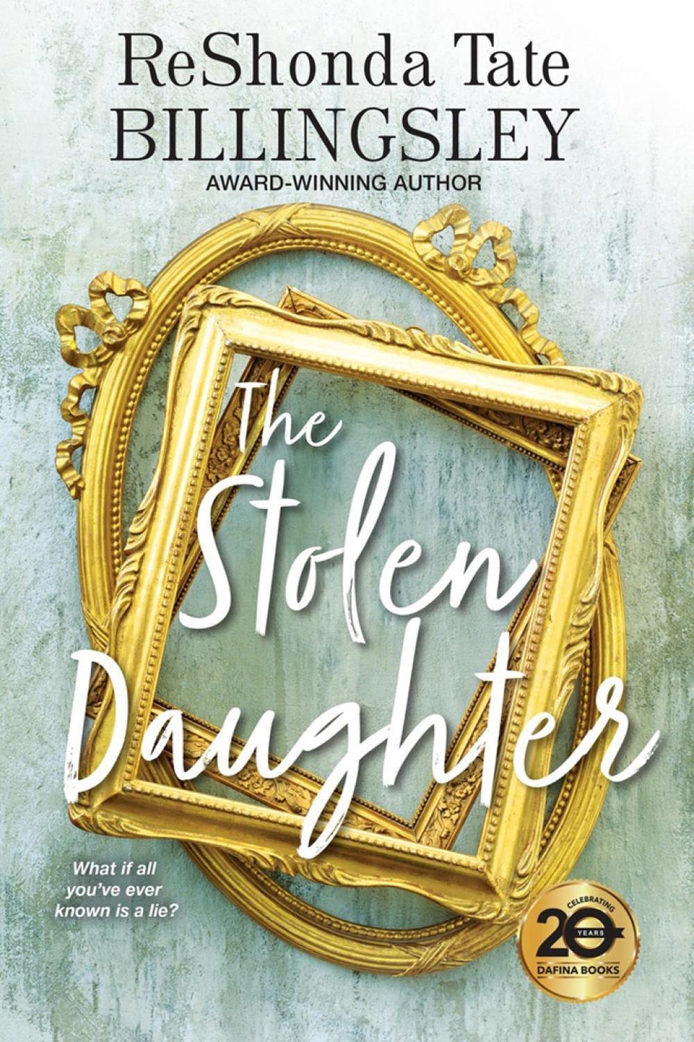 The Stolen Daughter by Reshonda Tate Billingsley - ISBN: 9781496724144