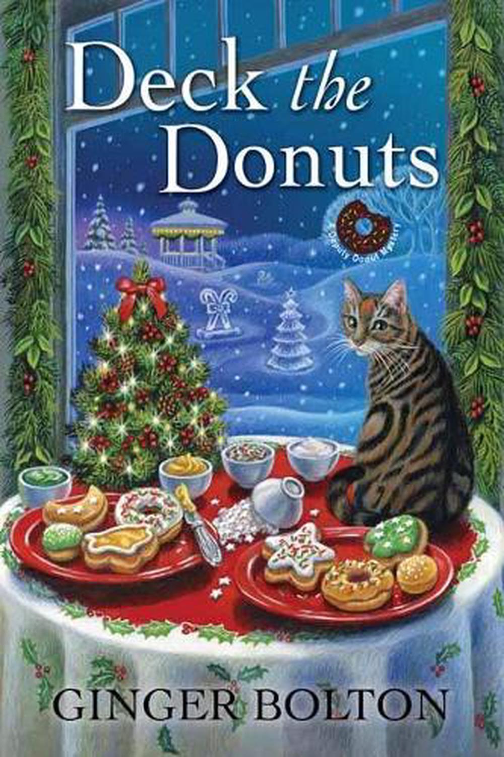 Deck the Donuts by Ginger Bolton - ISBN: 9781496725608