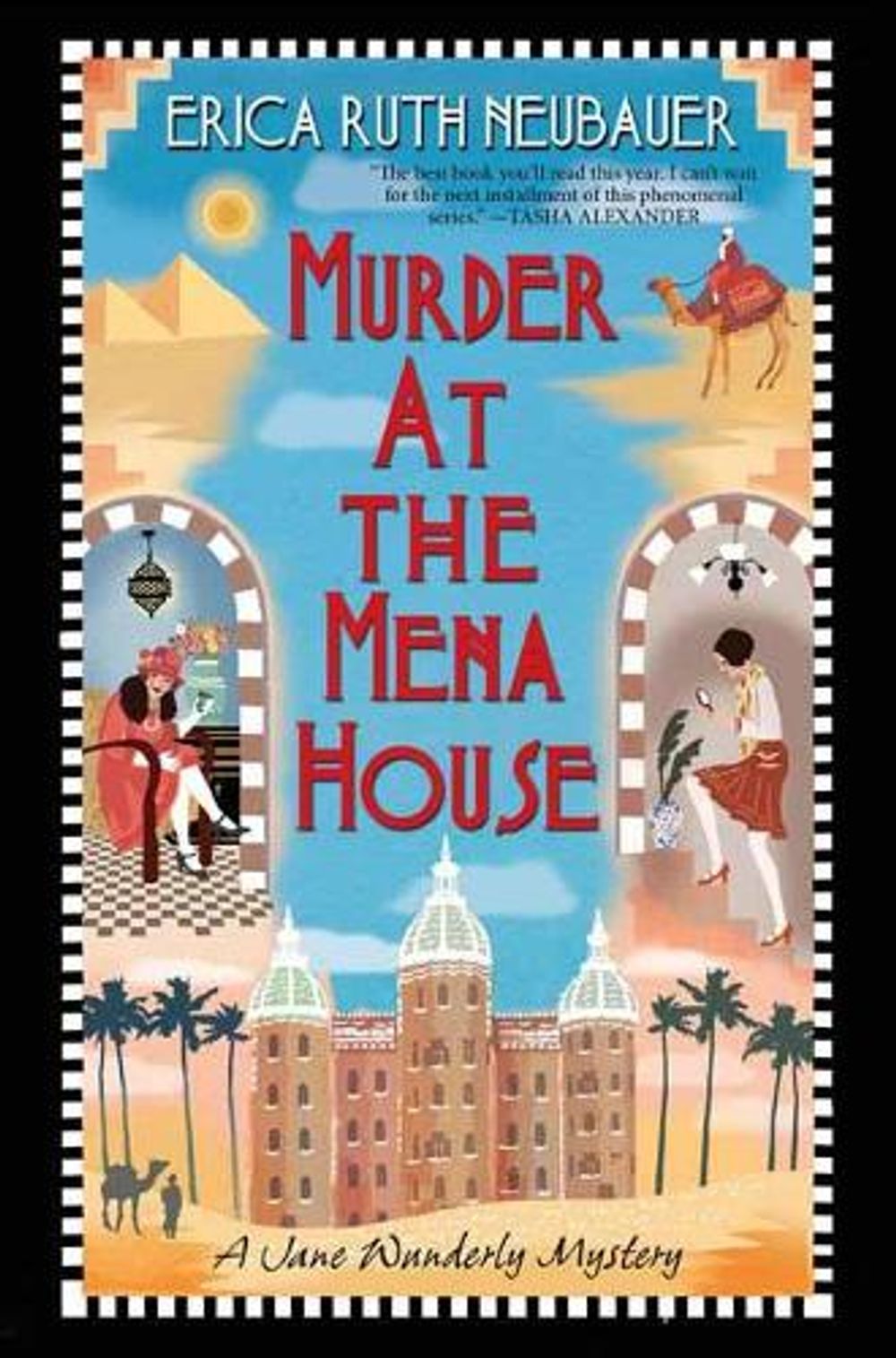 Murder at the Mena House by Erica Ruth Neubauer - ISBN: 9781496725868