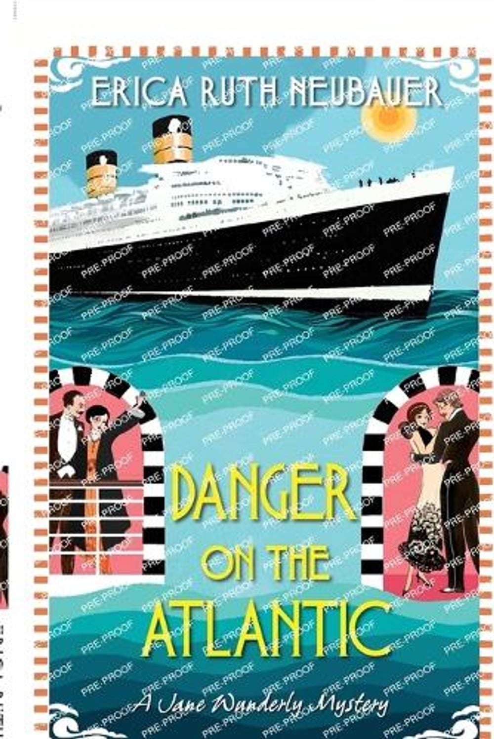 Danger on the Atlantic by Erica Ruth Neubauer - ISBN: 9781496725929