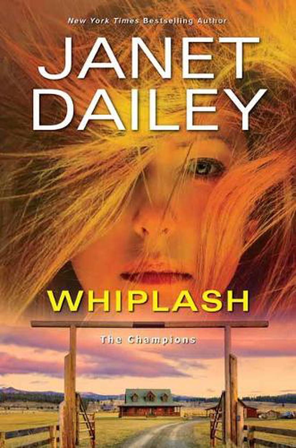 Whiplash by Janet Dailey - ISBN: 9781496727367