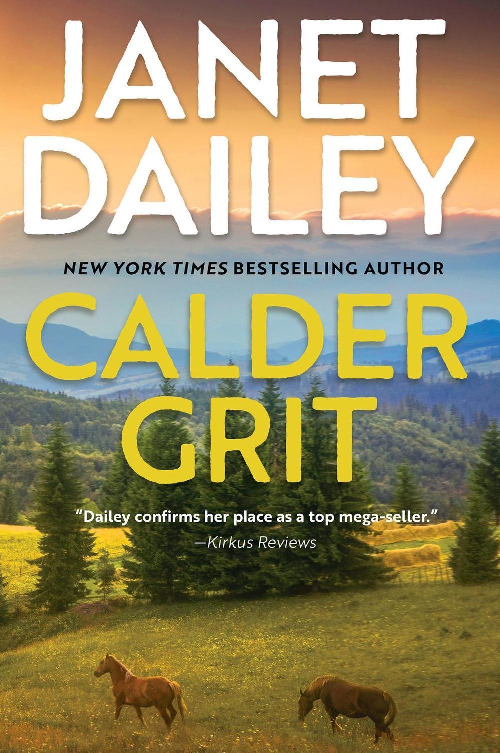 Calder Grit by Janet Dailey - ISBN: 9781496727459
