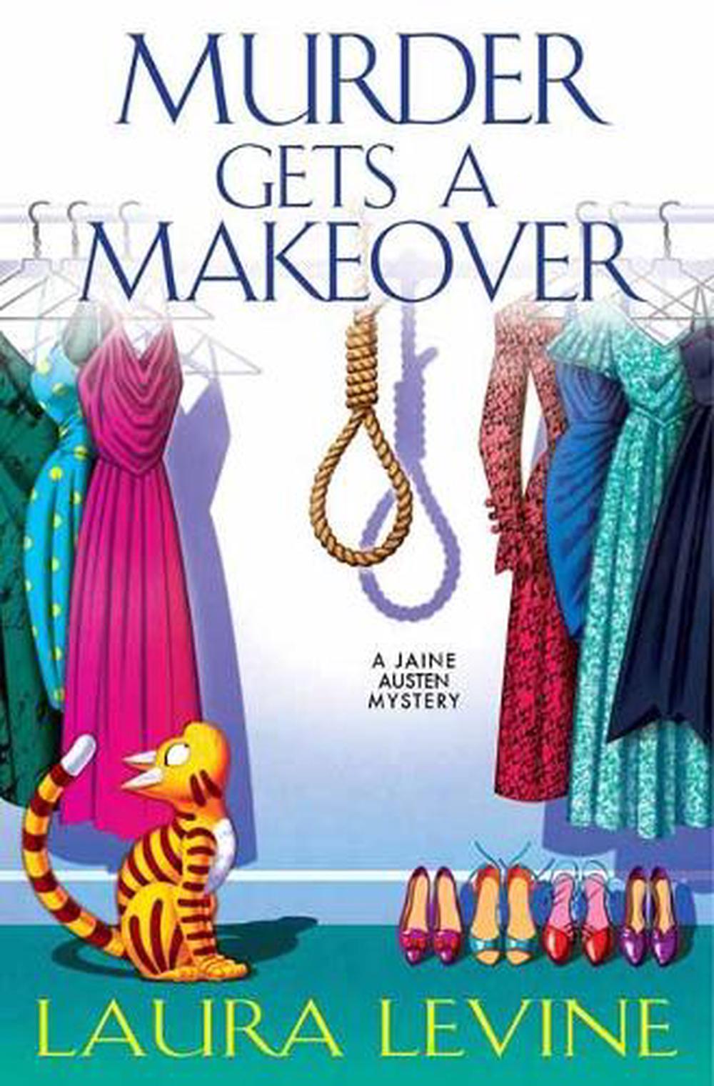 Murder Gets a Makeover by Laura Levine - ISBN: 9781496728135
