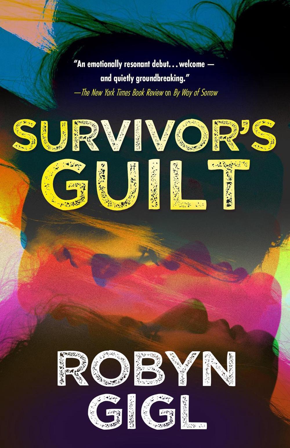 Survivor’s Guilt by Robyn Gigl - ISBN: 9781496728289