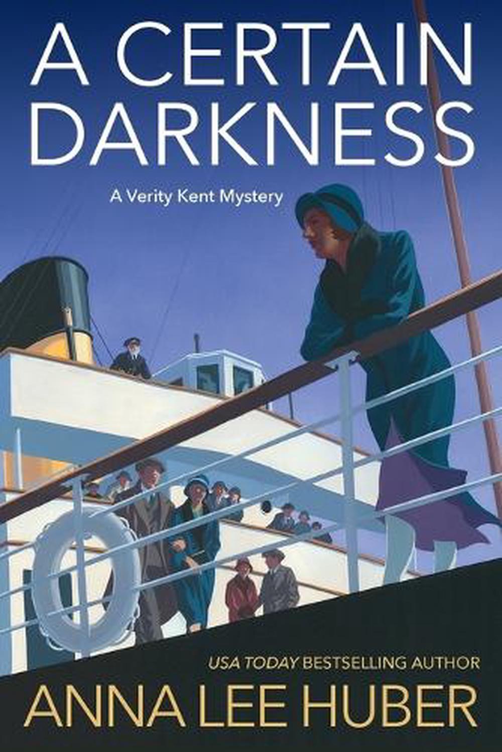 A Certain Darkness by Anna Lee Huber - ISBN: 9781496728517