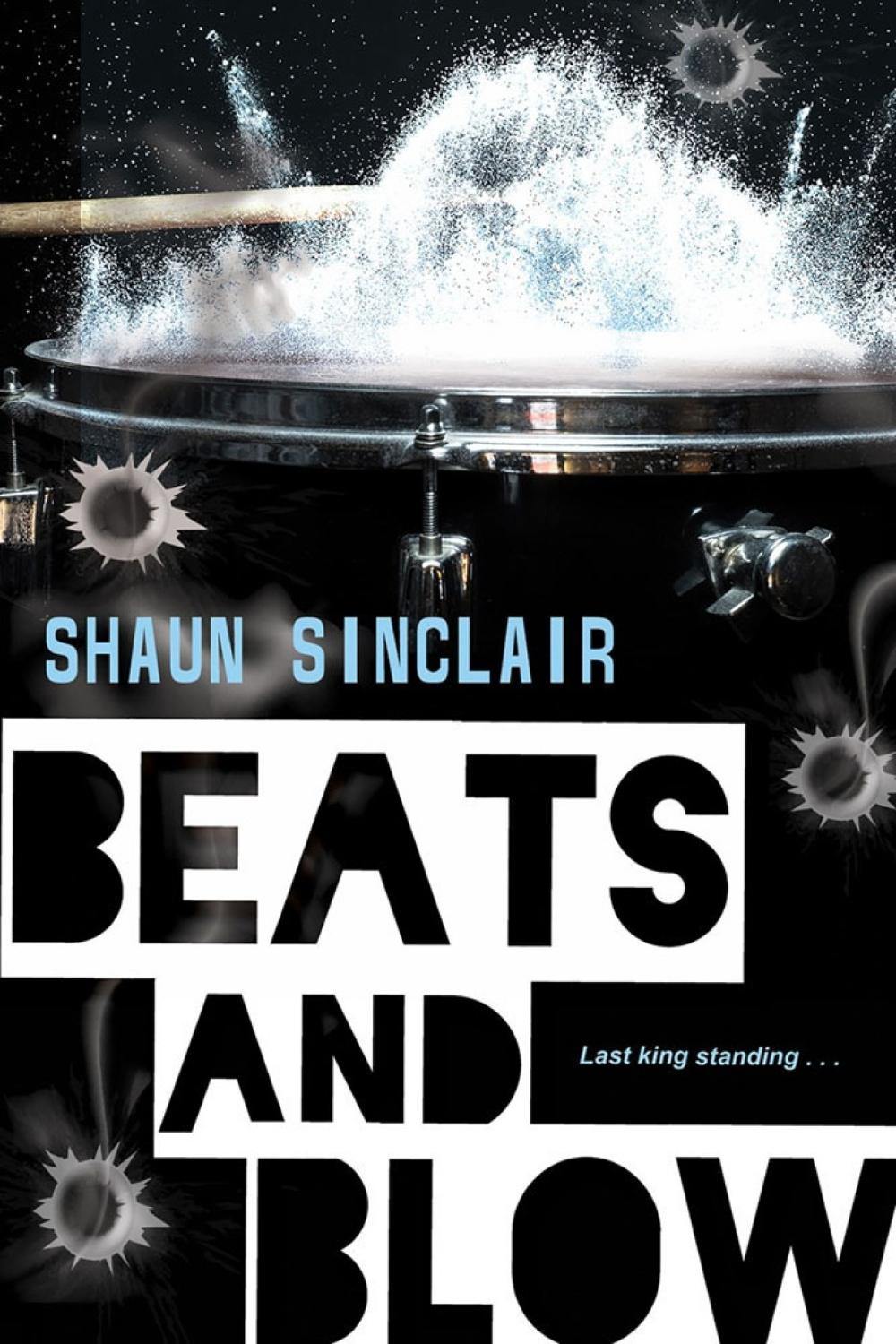 Beats and Blow by Shaun Sinclair - ISBN: 9781496728685