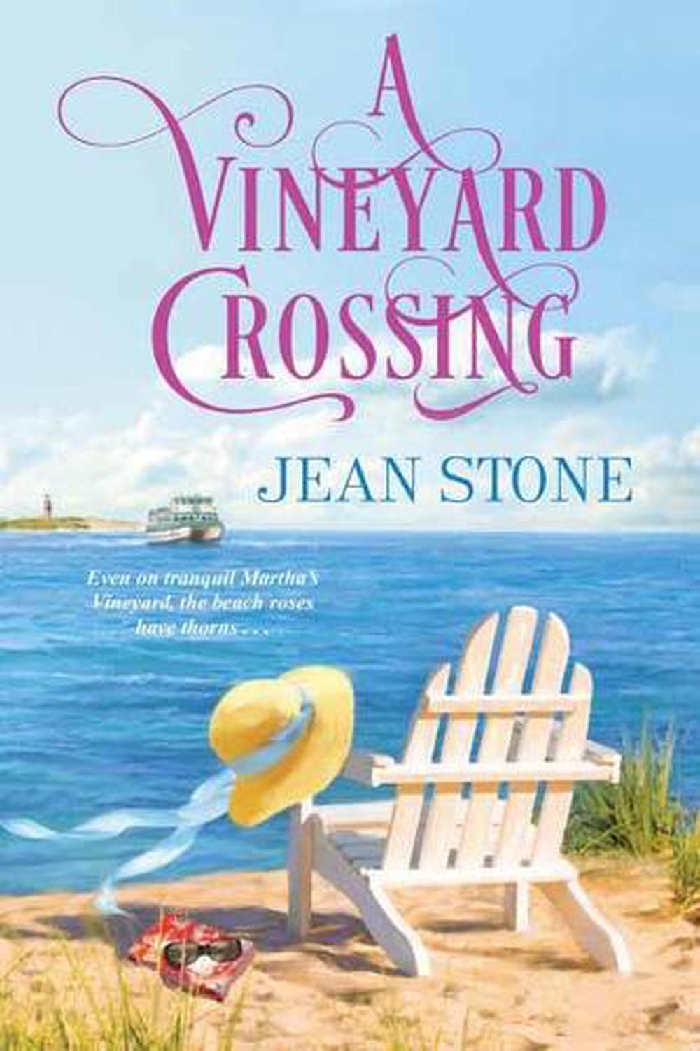 A Vineyard Crossing by Jean Stone - ISBN: 9781496728852