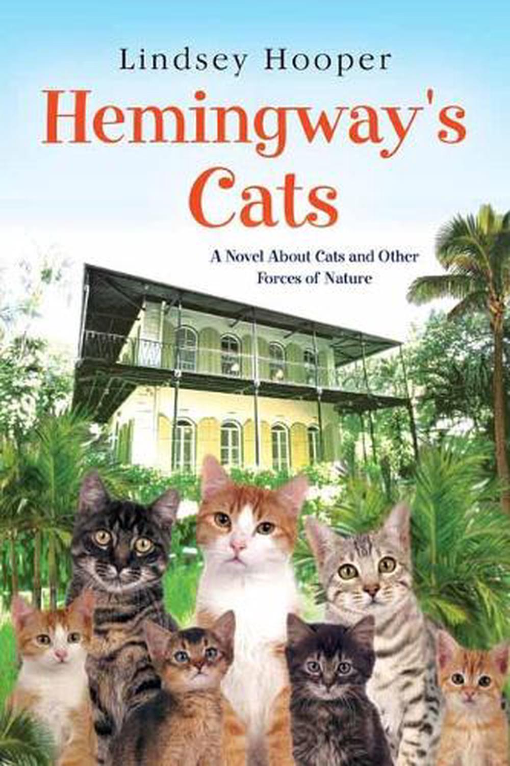 Hemingway's Cats by Lindsey Hooper - ISBN: 9781496729606