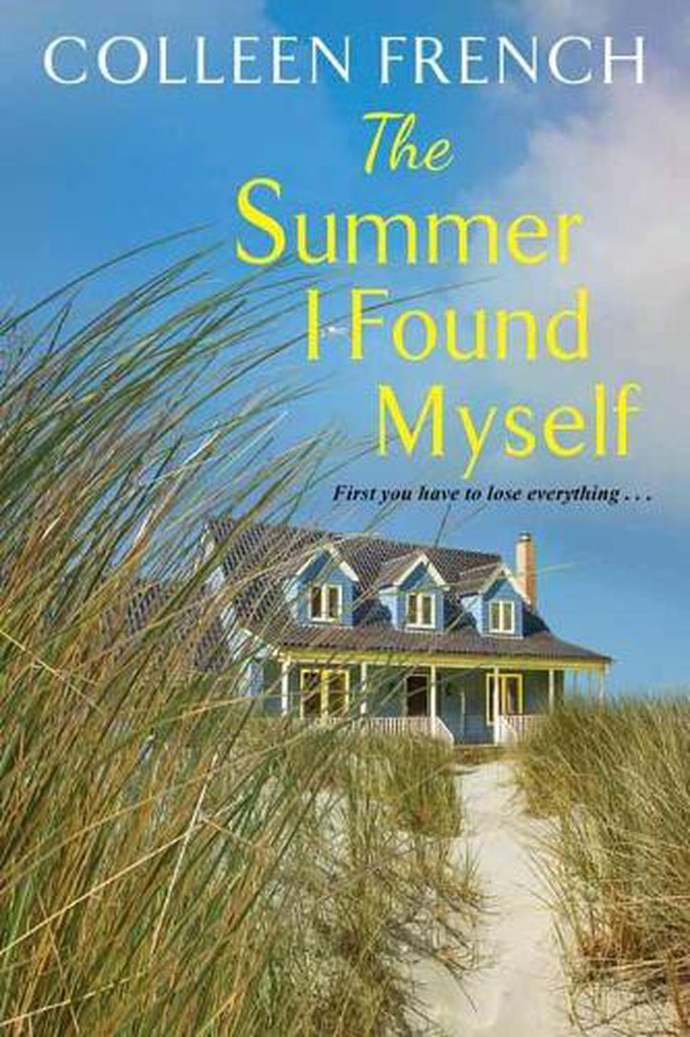 The Summer I Found Myself by Colleen French - ISBN: 9781496729620
