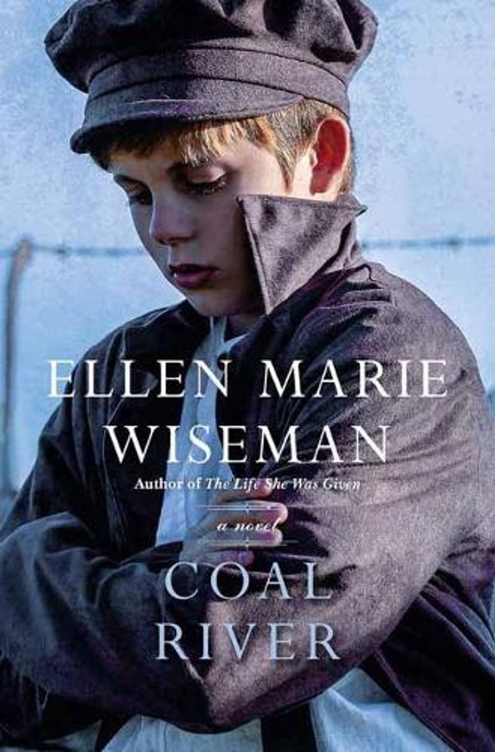 Coal River by Ellen Marie Wiseman - ISBN: 9781496730015