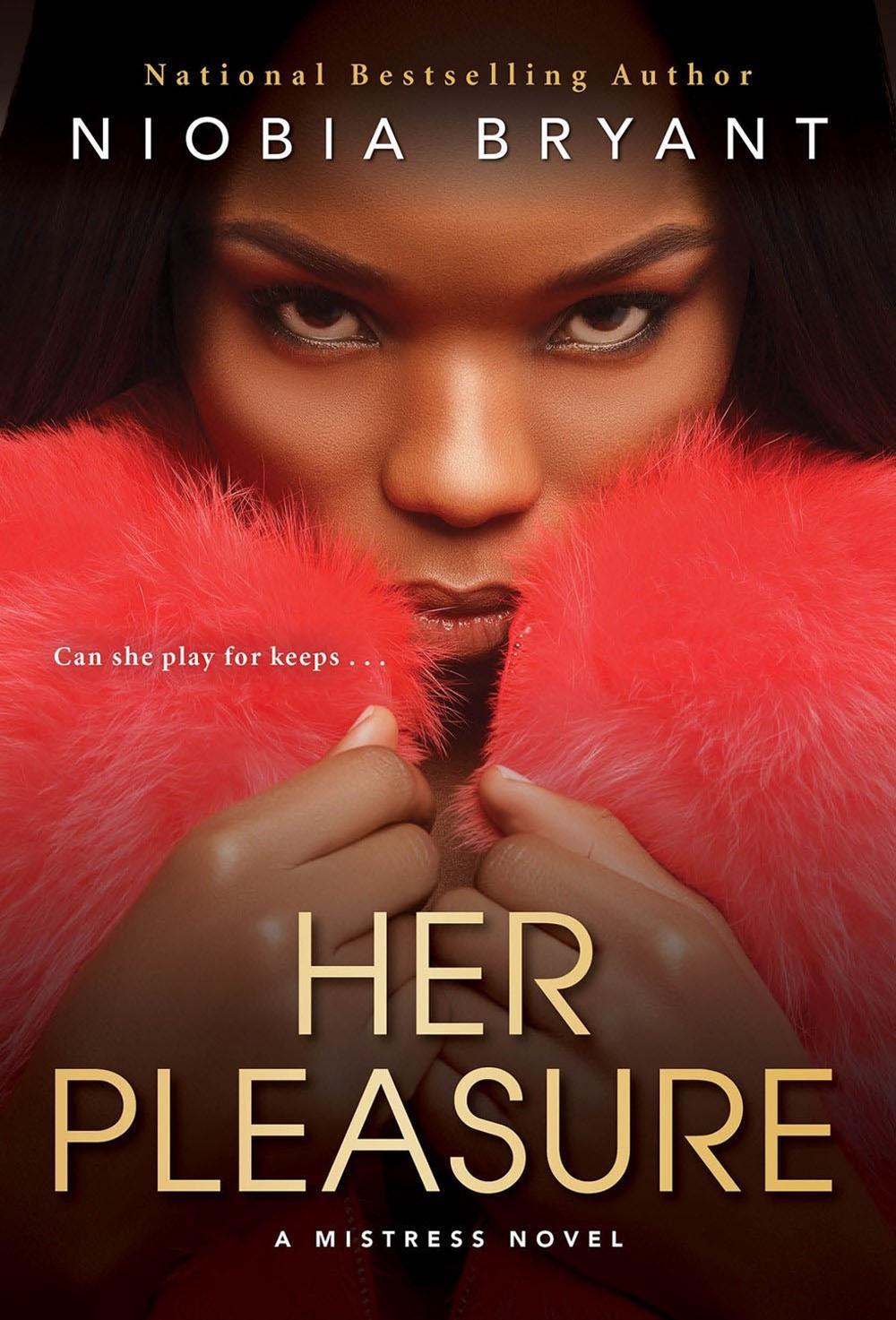 Her Pleasure by Niobia Bryant - ISBN: 9781496730701