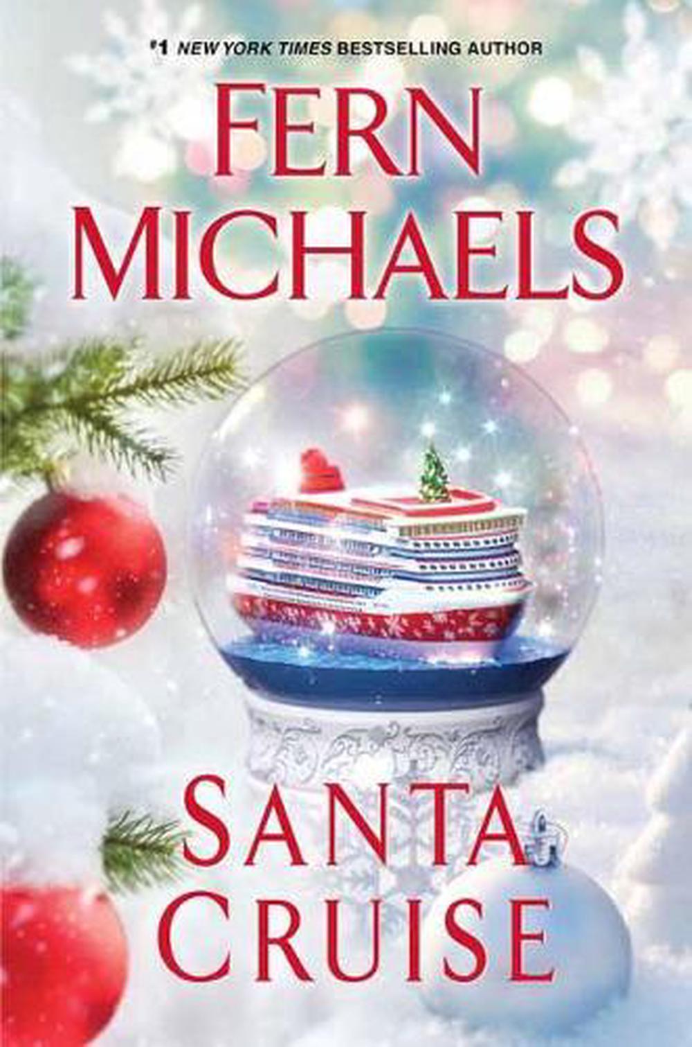 Santa Cruise by Fern Michaels - ISBN: 9781496731197